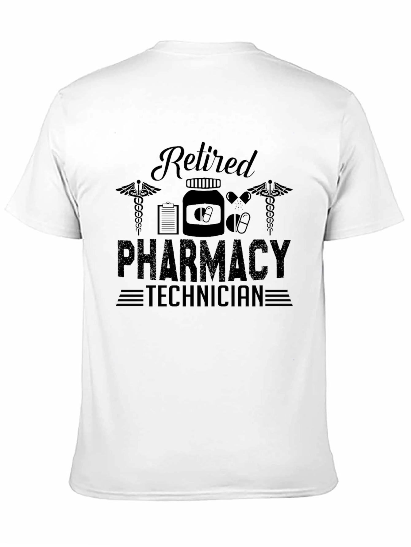 Retired Pharmacy Technician T-Shirt