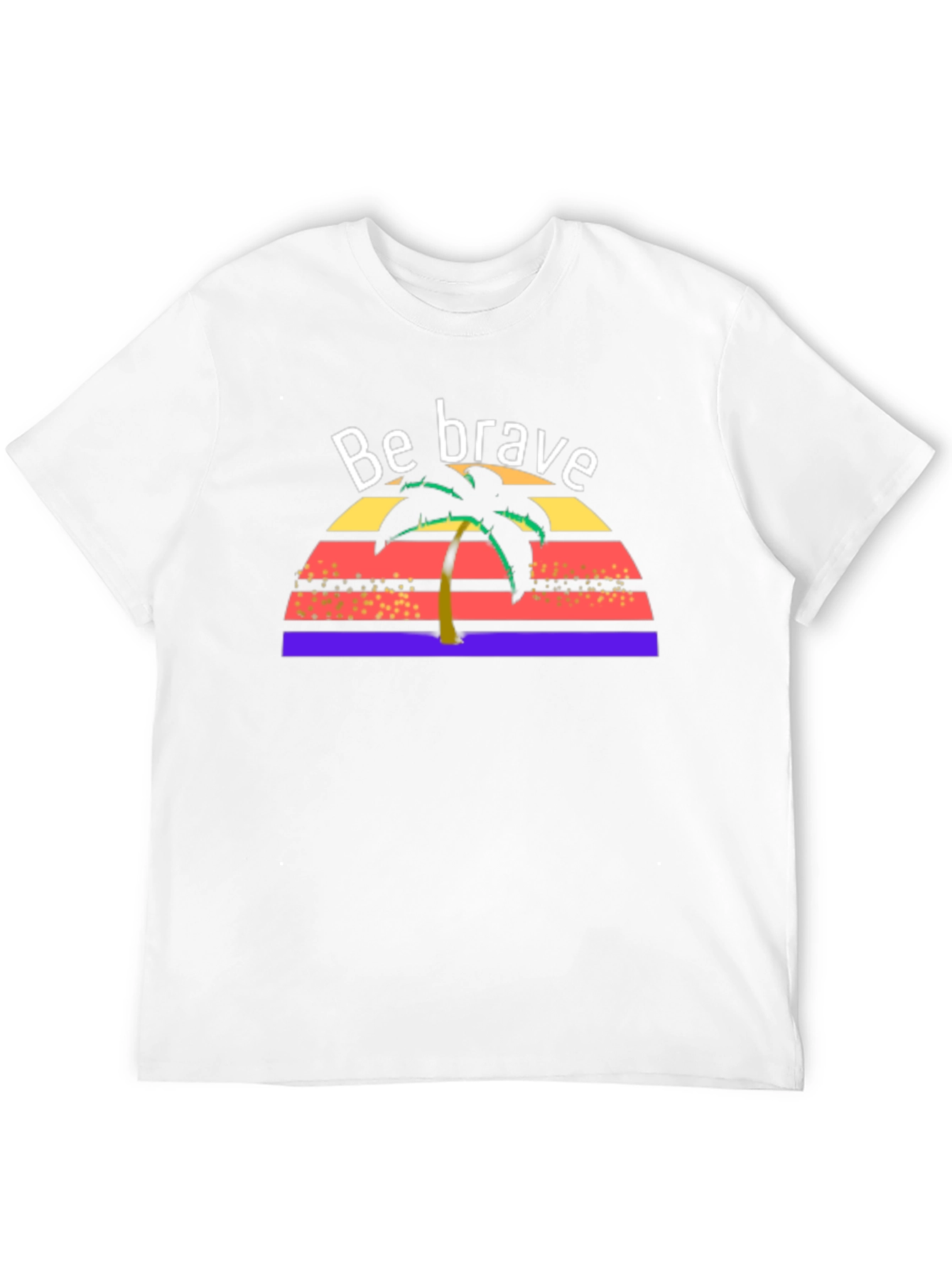 Be Brave Tropical T-Shirt