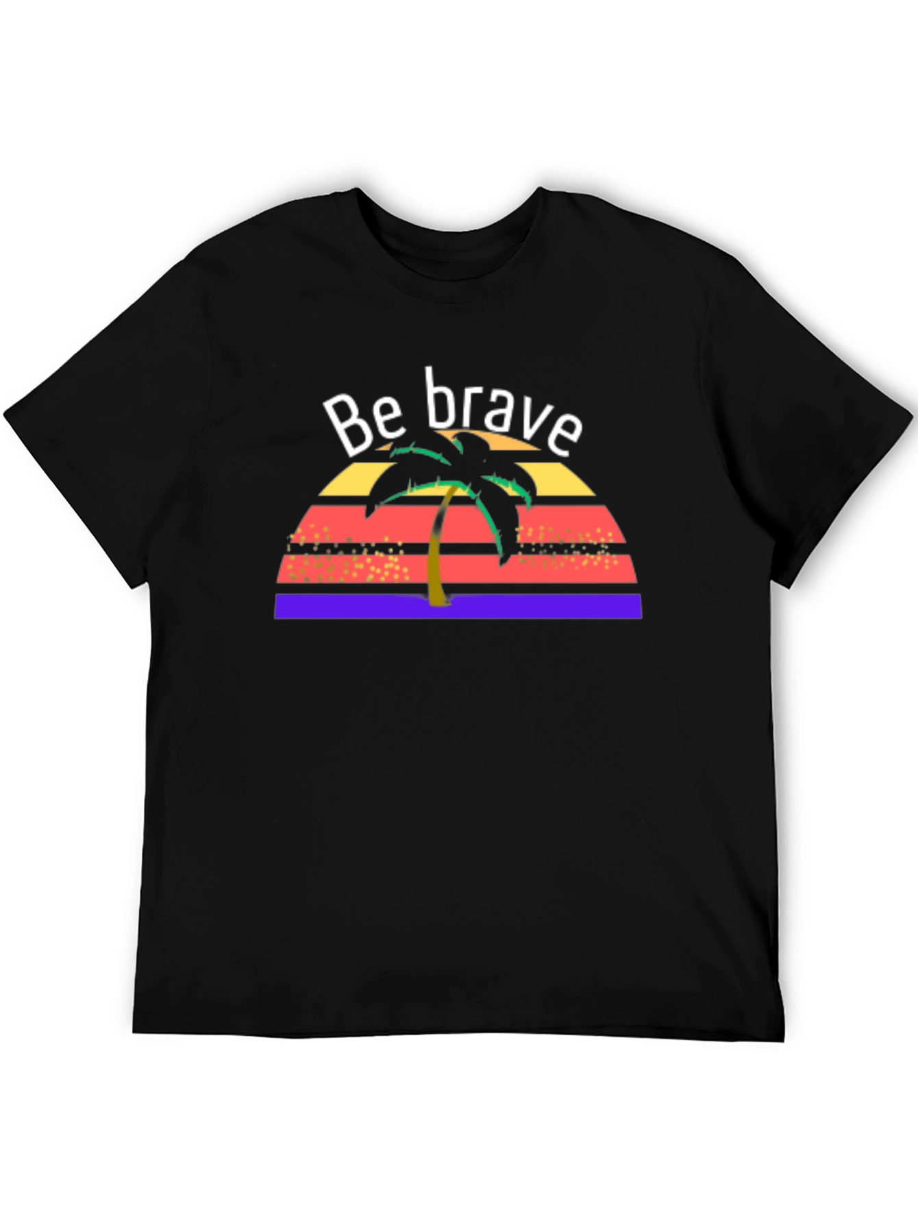 Be Brave Tropical T-Shirt