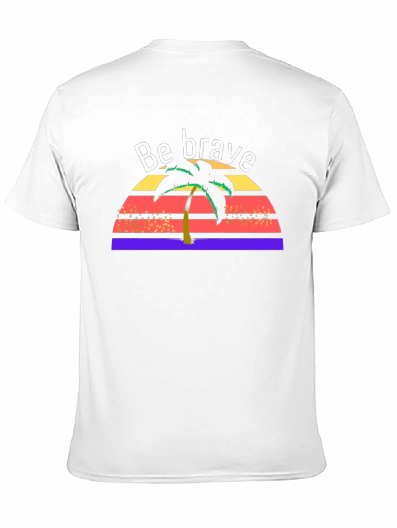 Be Brave Tropical T-Shirt