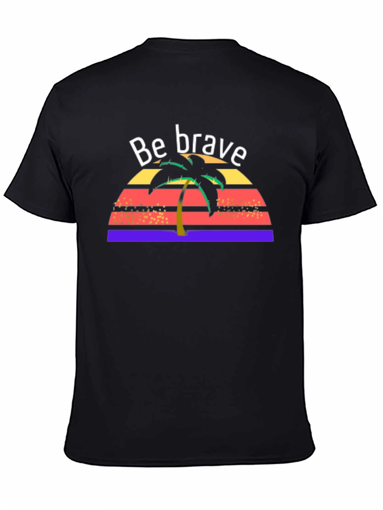 Be Brave Tropical T-Shirt