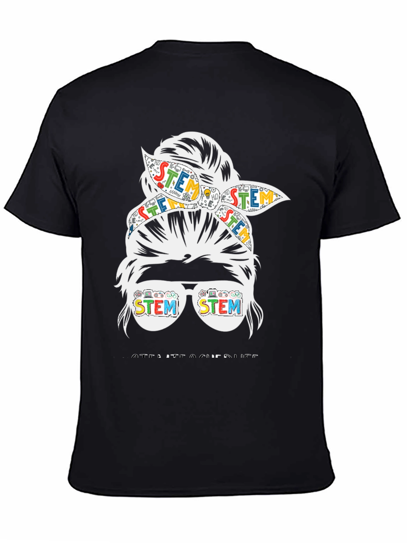 STEM Messy Bun Teacher Graphic T-Shirt