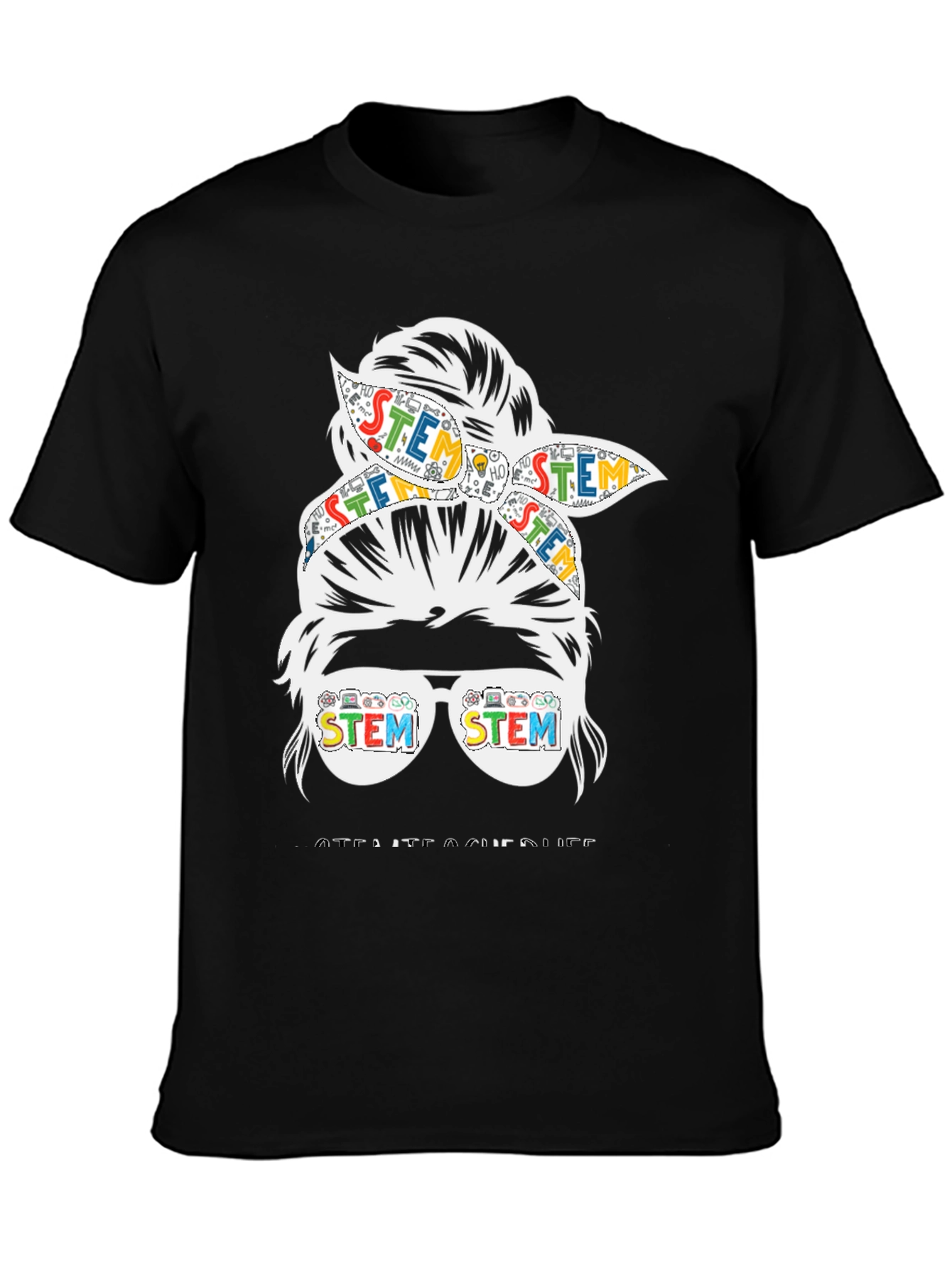 STEM Messy Bun Teacher Graphic T-Shirt