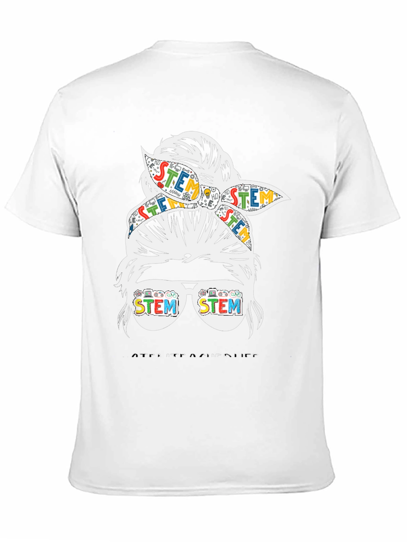 STEM Messy Bun Teacher Graphic T-Shirt