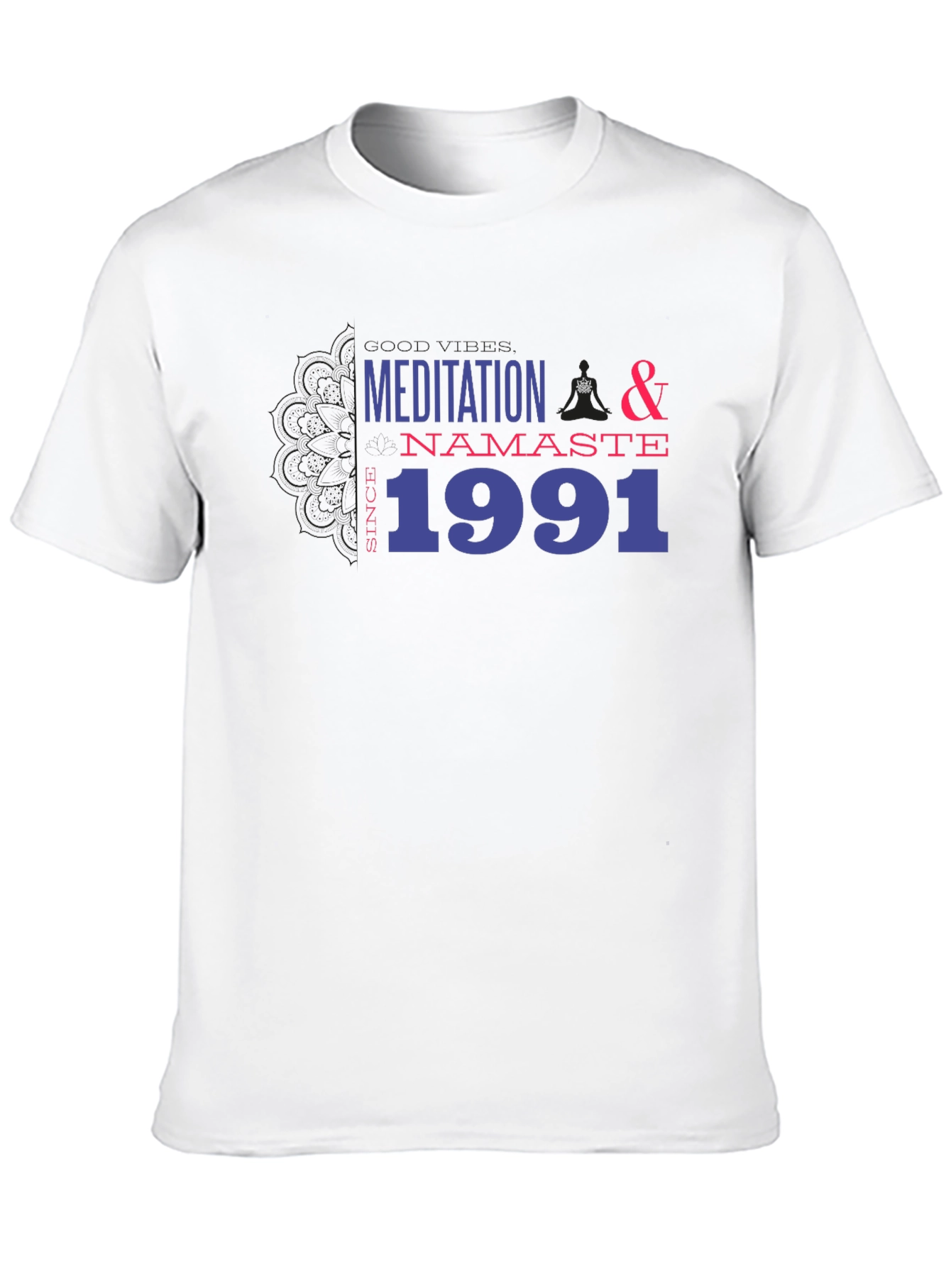Meditation Namaste Since 1991 Black T-Shirt