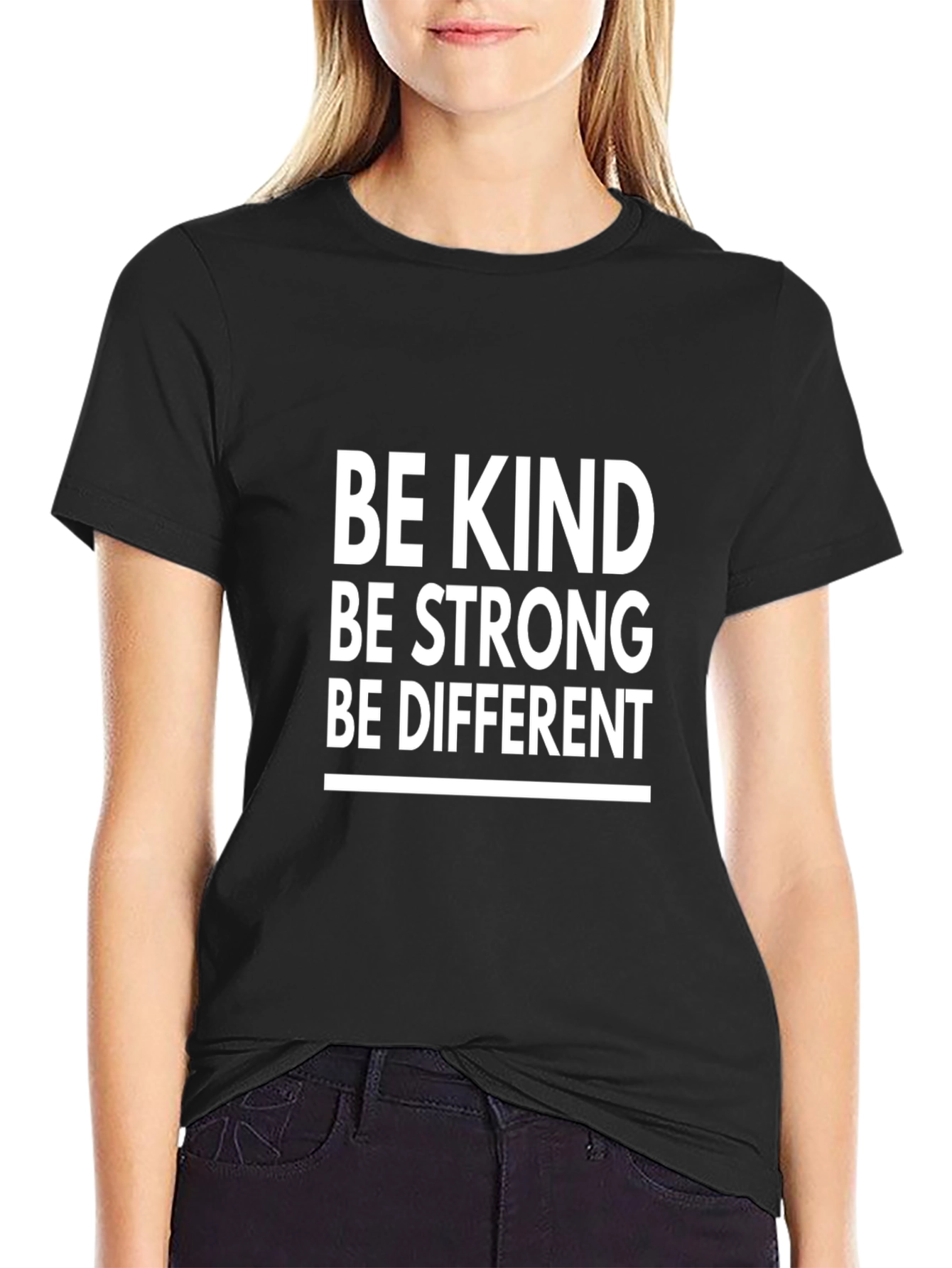 Be Kind Strong Different T-Shirt - Positive Message