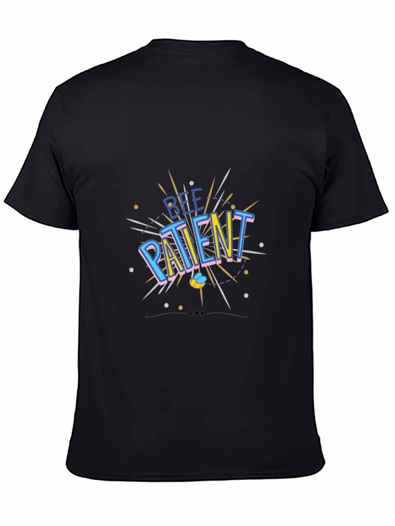Be Patient Black T-Shirt Graphic Design