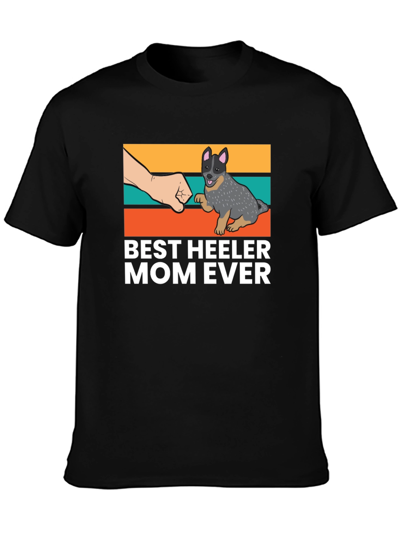 Best Heeler Mom Ever Black T-Shirt