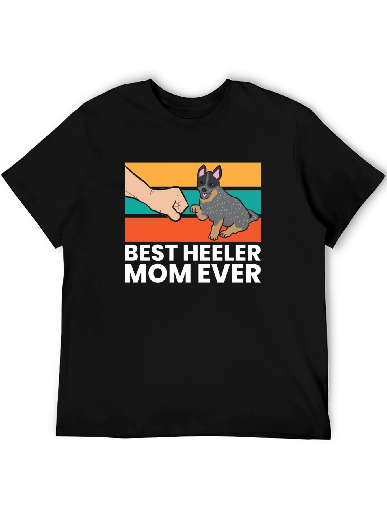 Best Heeler Mom Ever Black T-Shirt