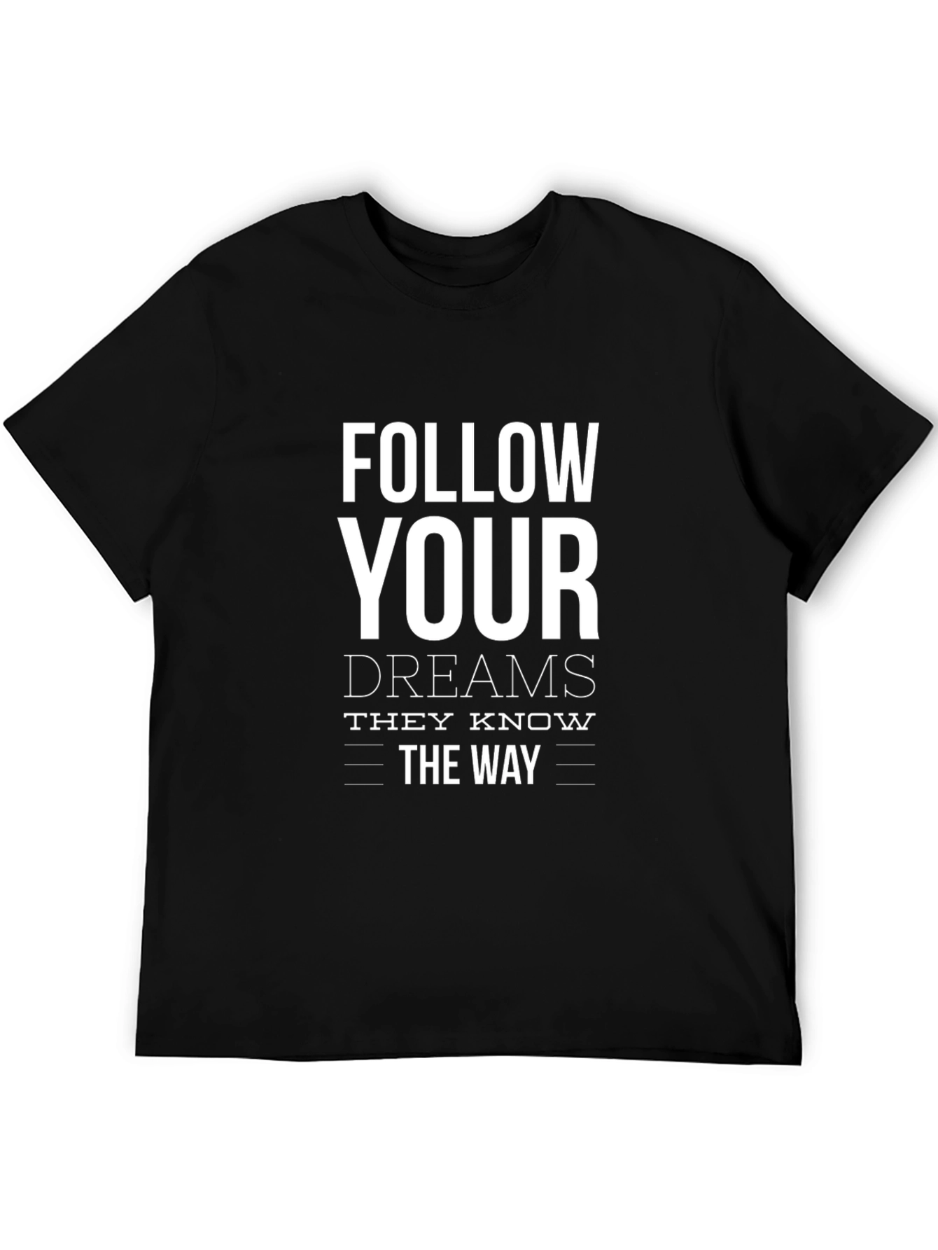 Follow Your Dreams Graphic Tee - Inspirational Black T-Shirt