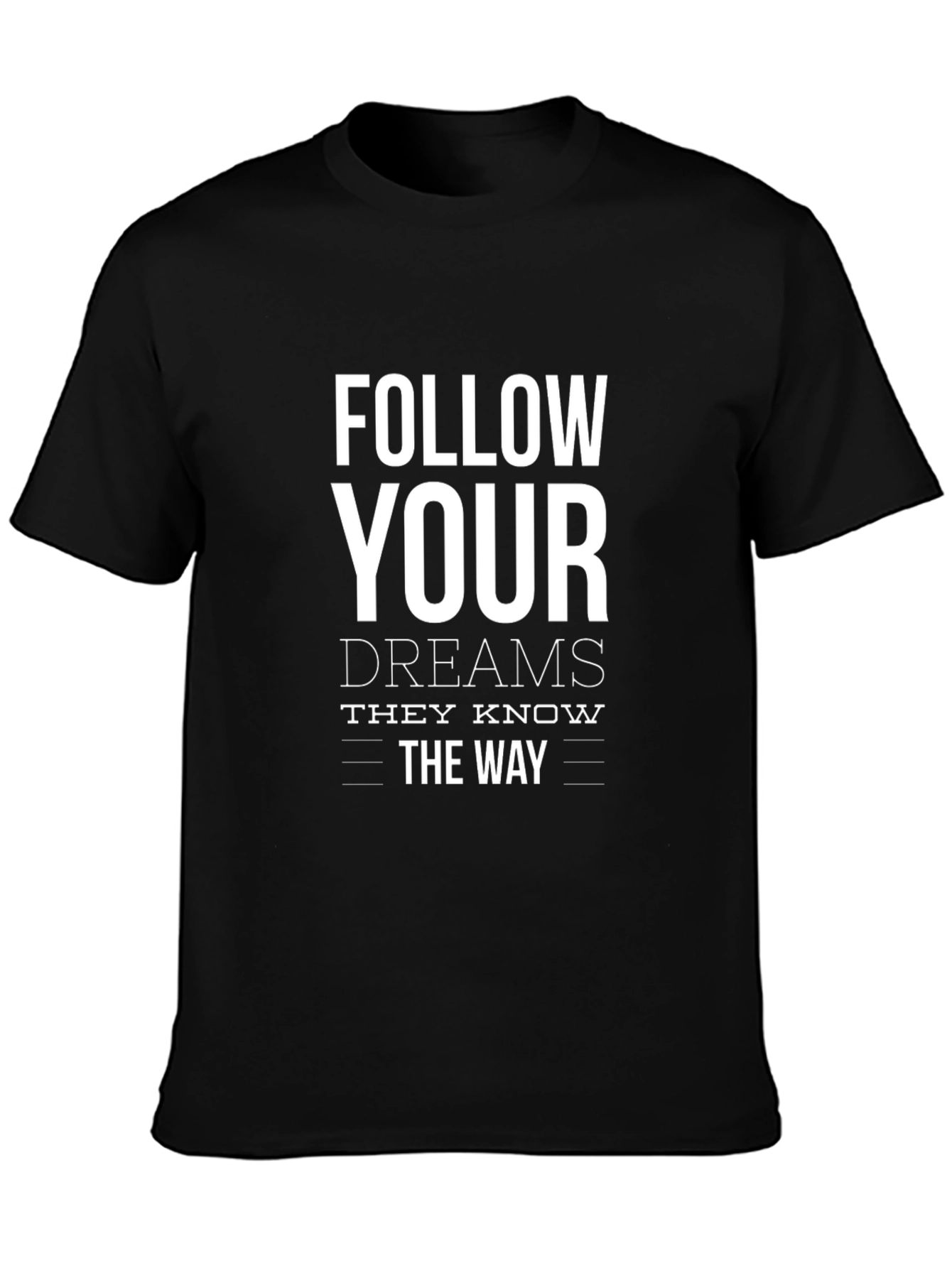 Follow Your Dreams Graphic Tee - Inspirational Black T-Shirt