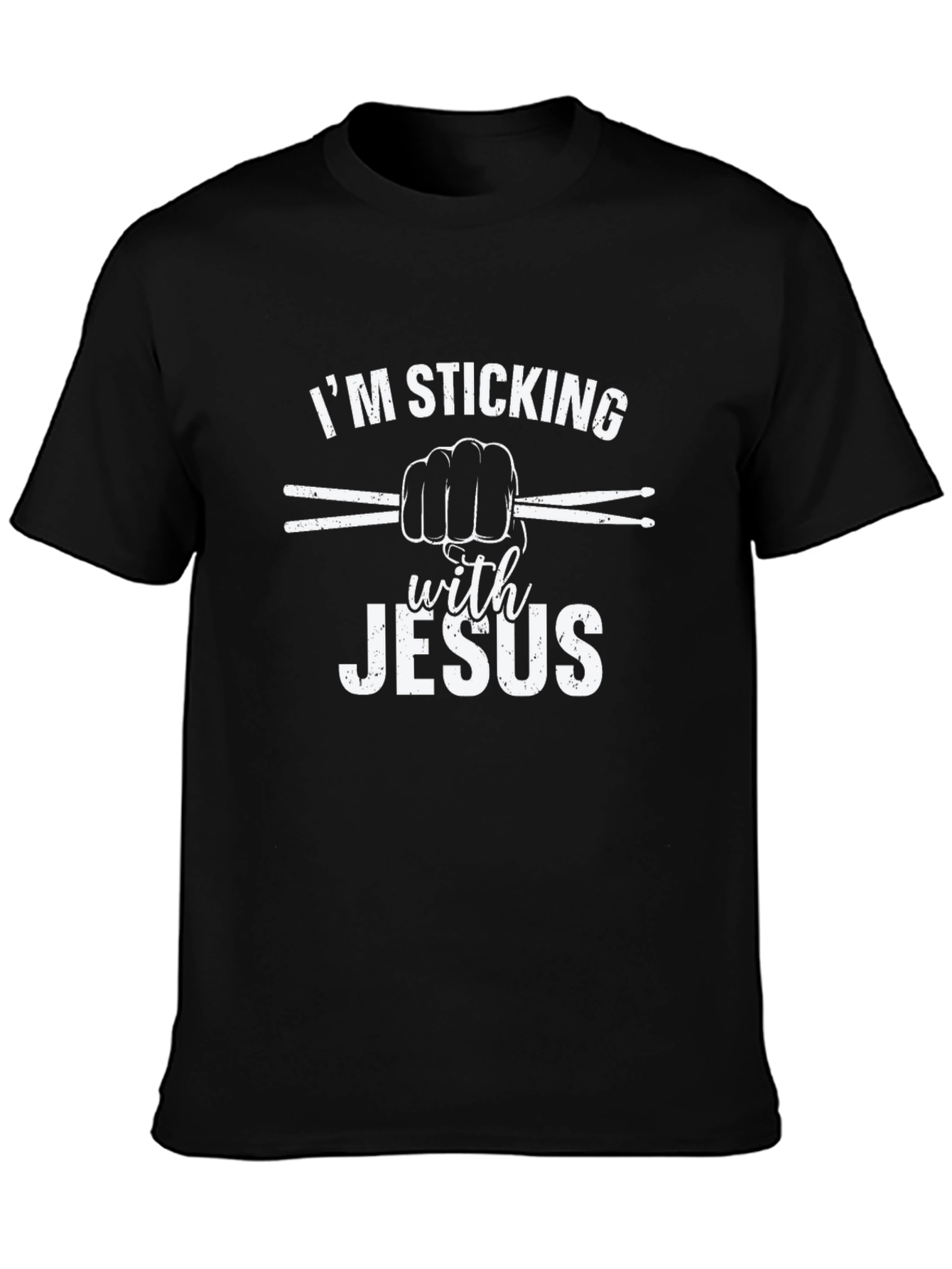 Im Sticking With Jesus Christian Drummer T-Shirt