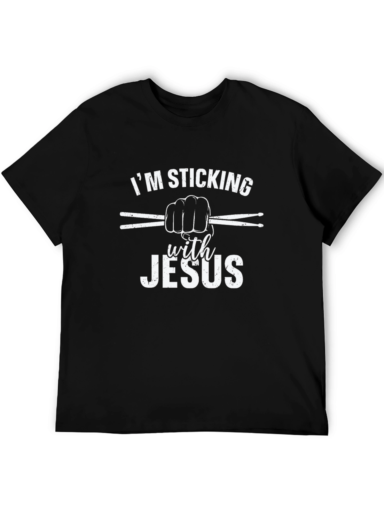 Im Sticking With Jesus Christian Drummer T-Shirt