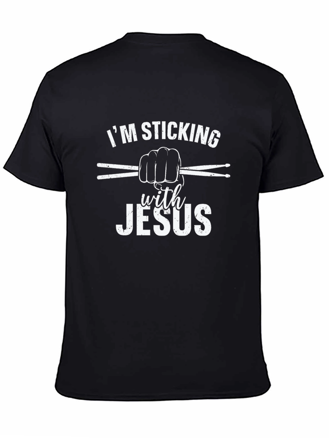 Im Sticking With Jesus Christian Drummer T-Shirt