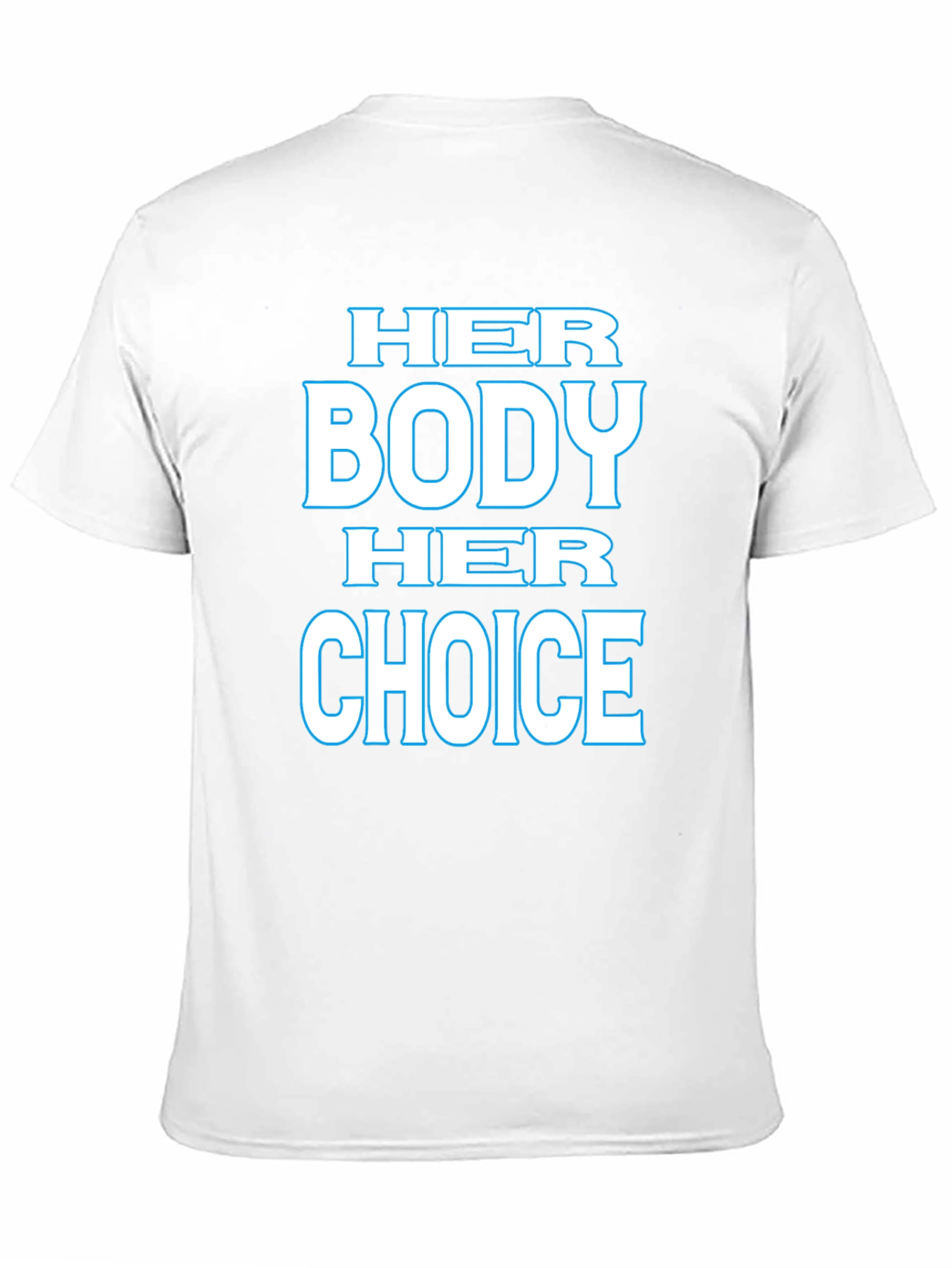 Her Body Her Choice Pro-Choice T-Shirt