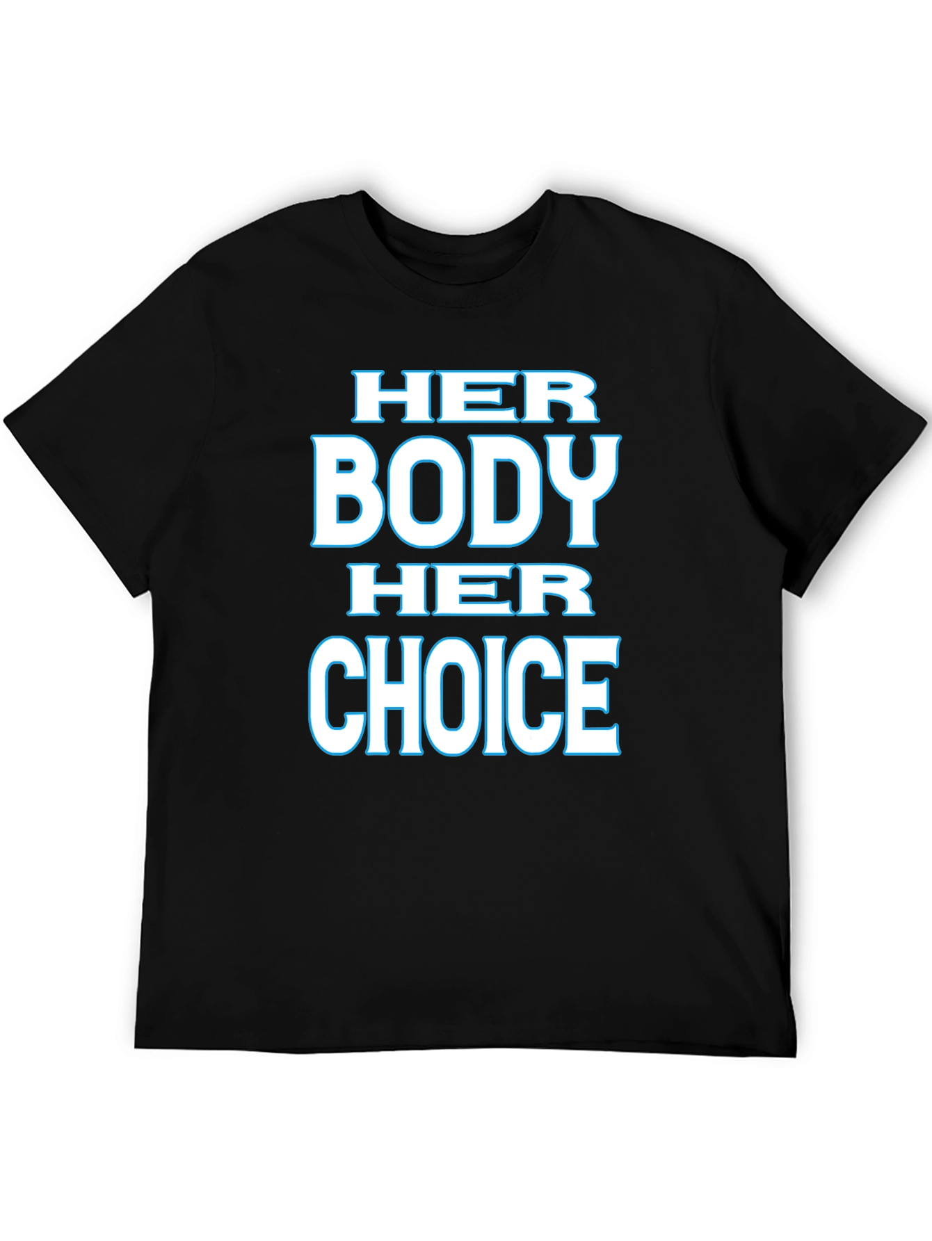 Her Body Her Choice Pro-Choice T-Shirt