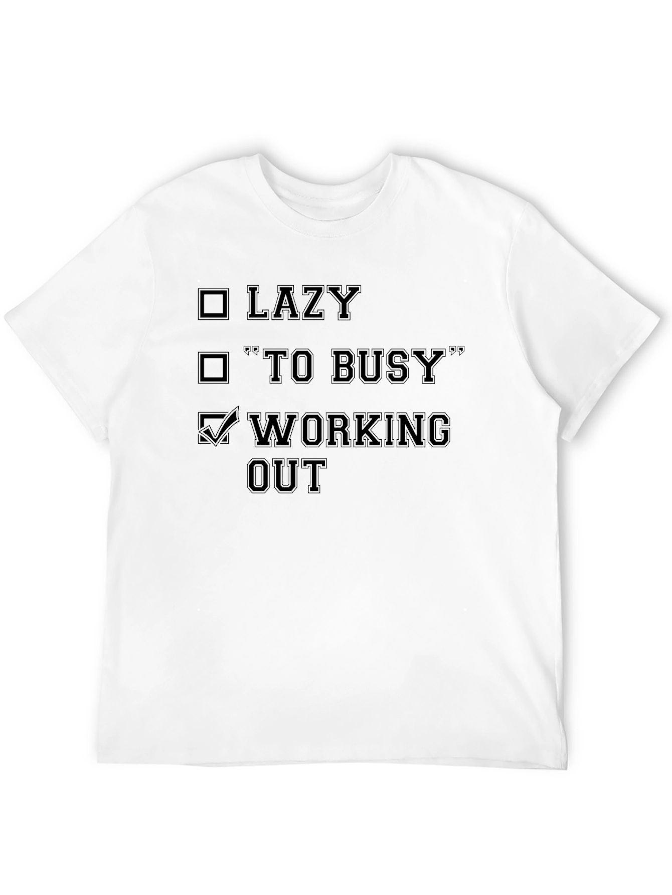 Workout Motivation T-Shirt - Lazy Busy Gym Shirt
