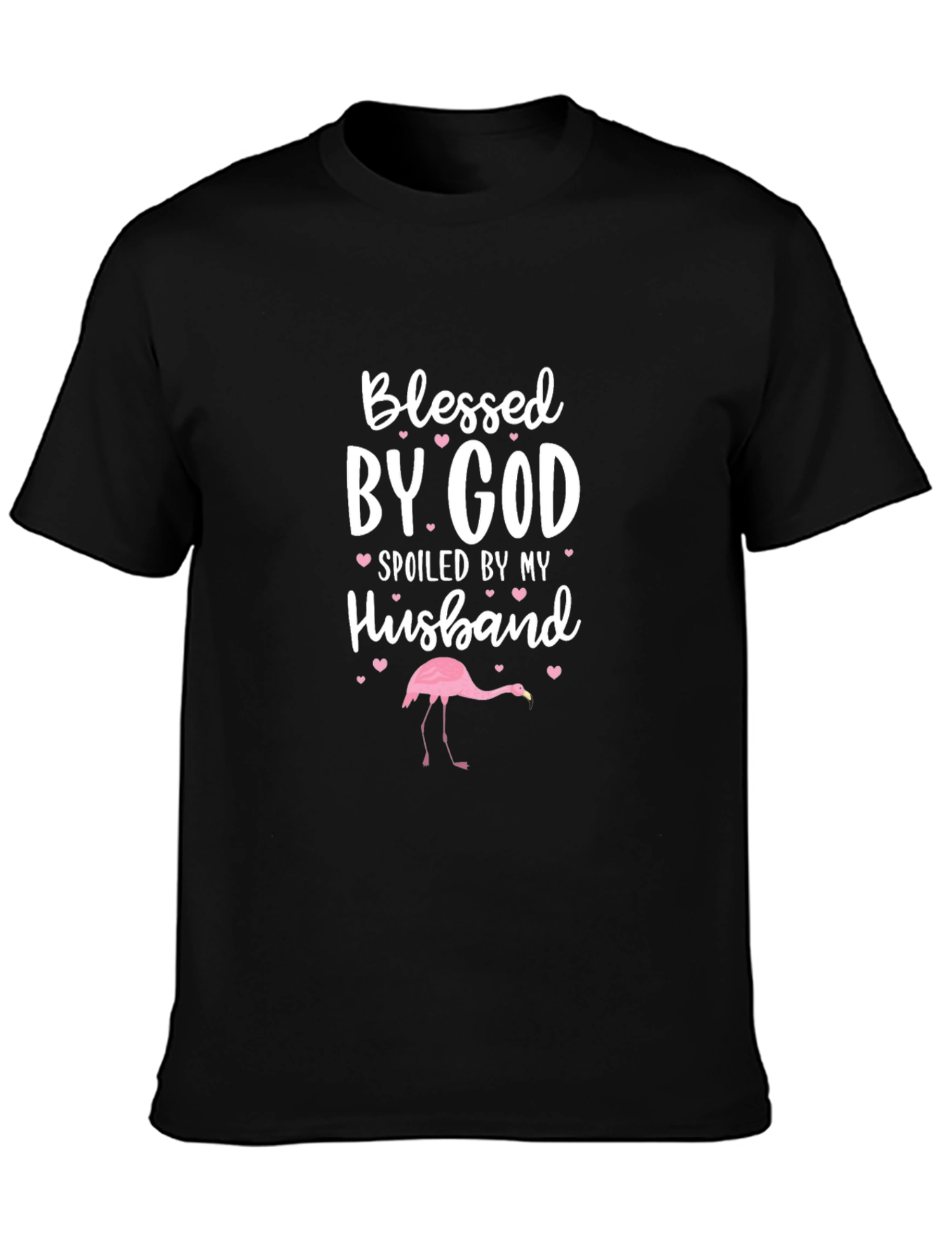 Blessed By God Spoiled By My Husband T-Shirt