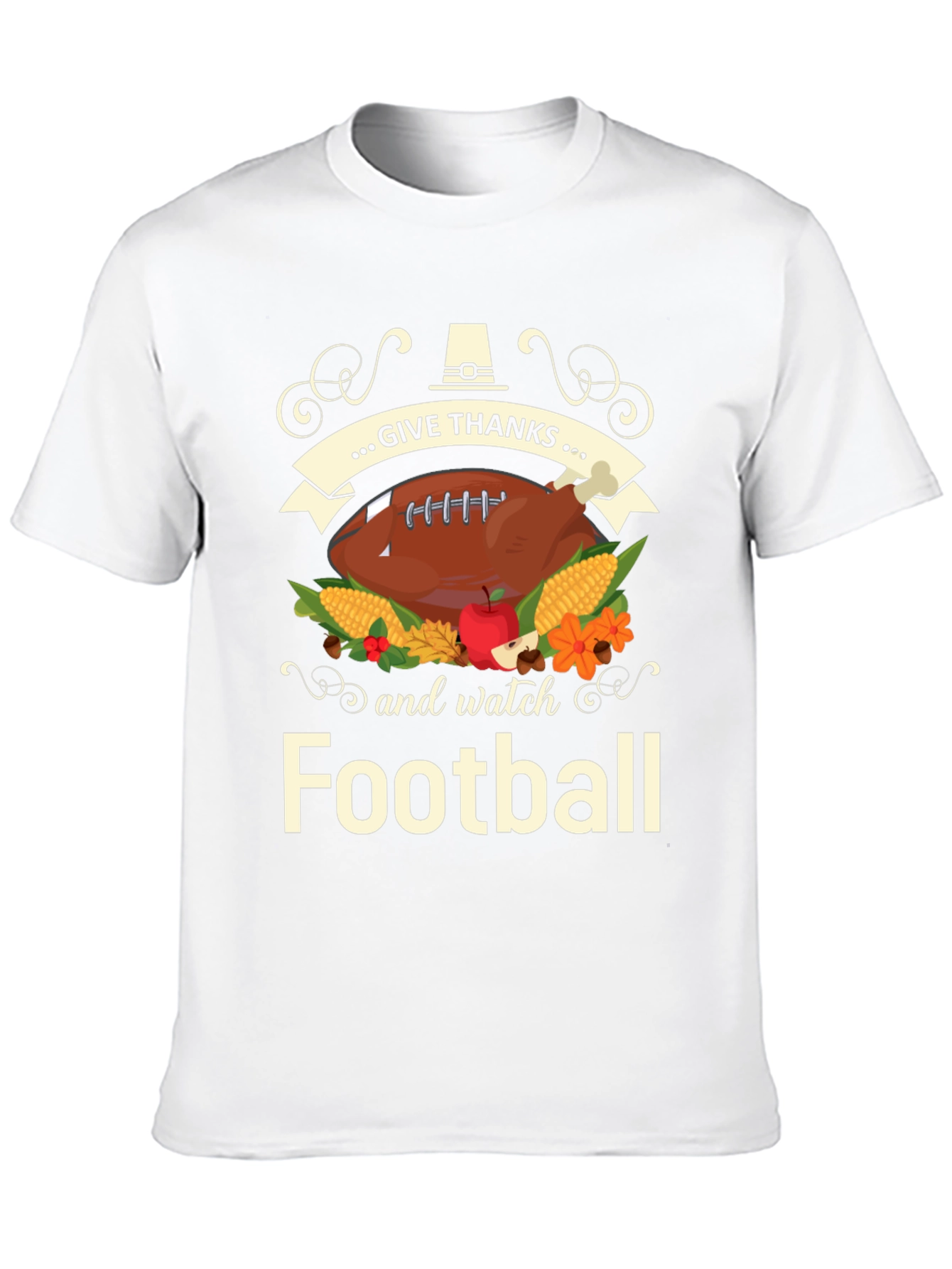 Give Thanks and Watch Football Thanksgiving T-Shirt