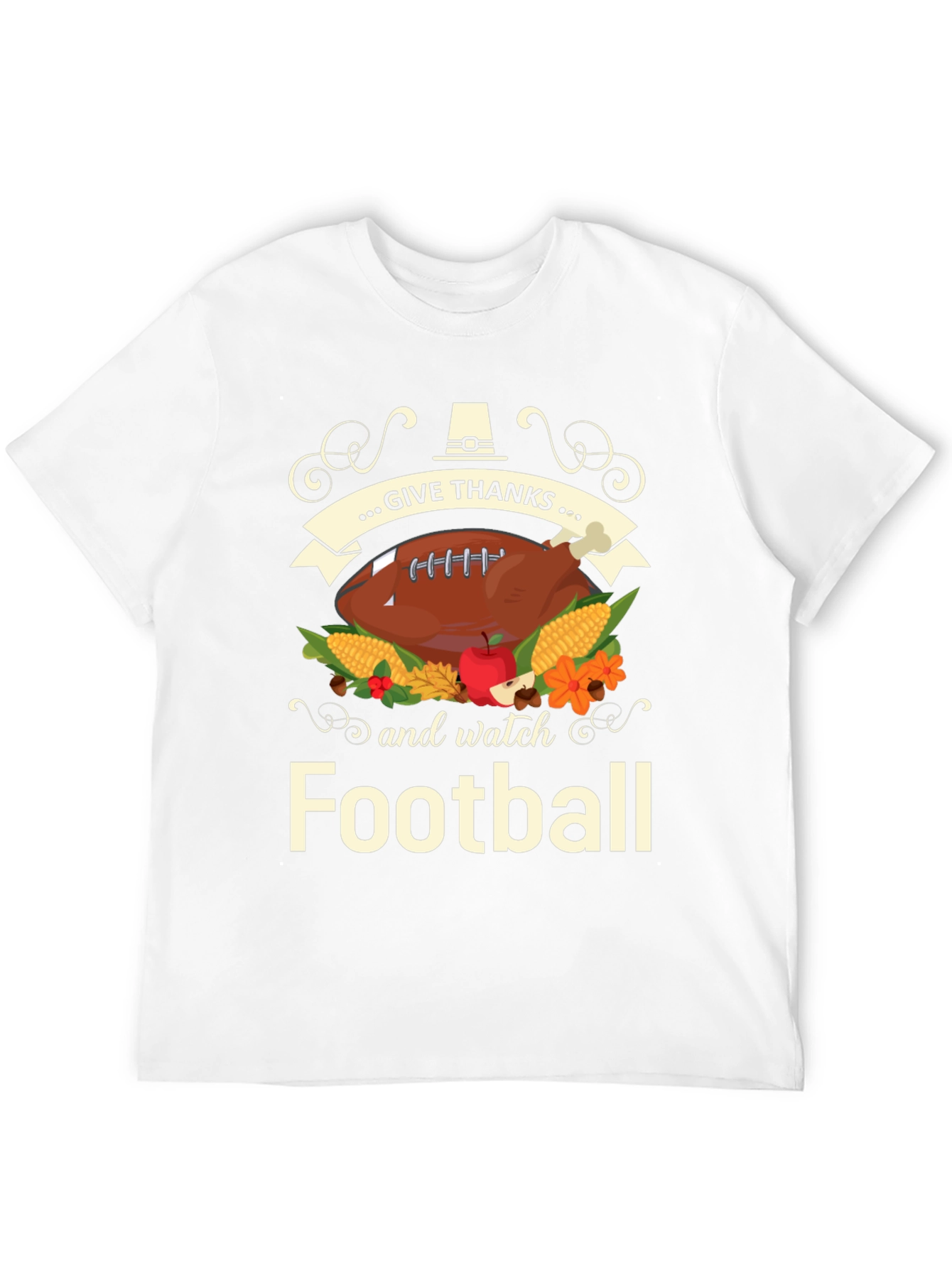 Give Thanks and Watch Football Thanksgiving T-Shirt