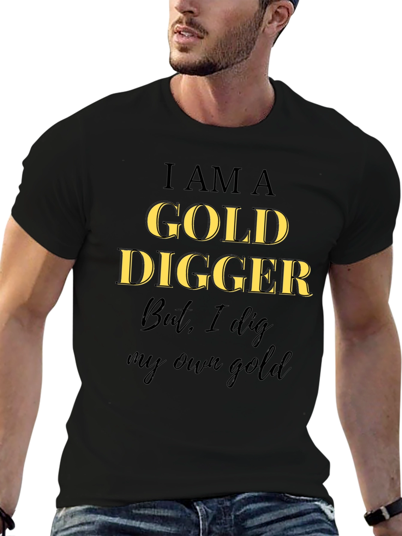 I am a Gold Digger T-Shirt