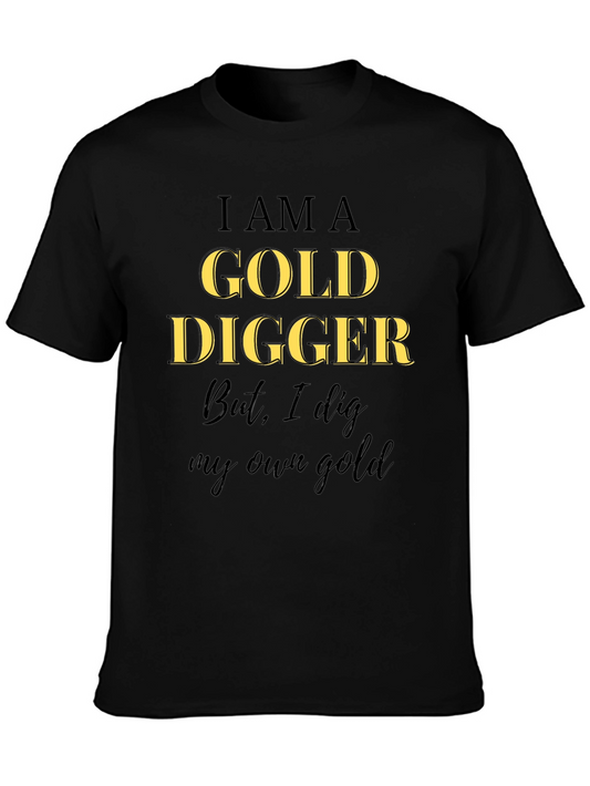 I am a Gold Digger T-Shirt