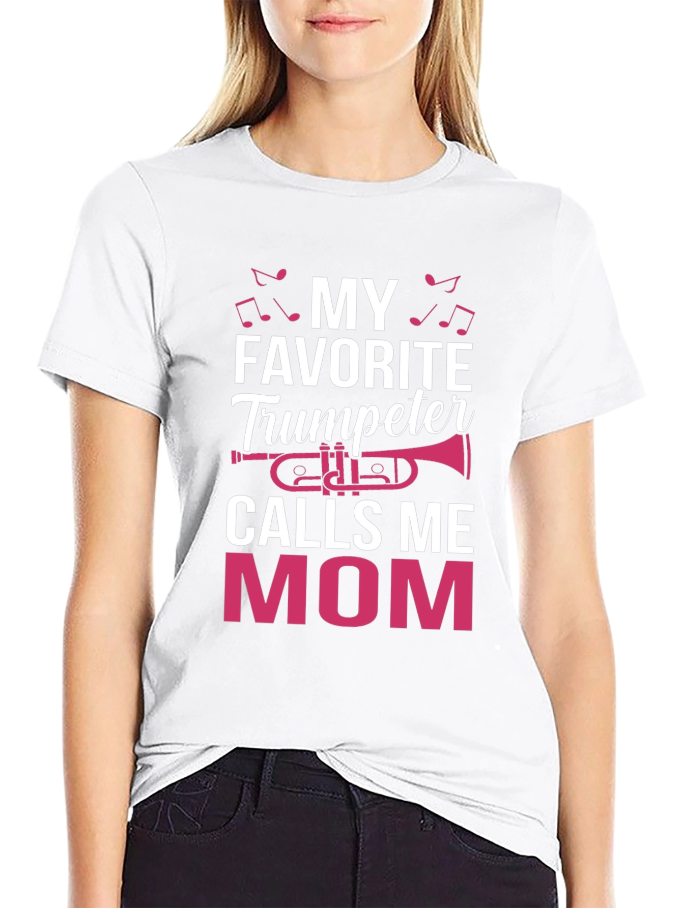 My Favorite Trumpeter Calls Me Mom T-Shirt