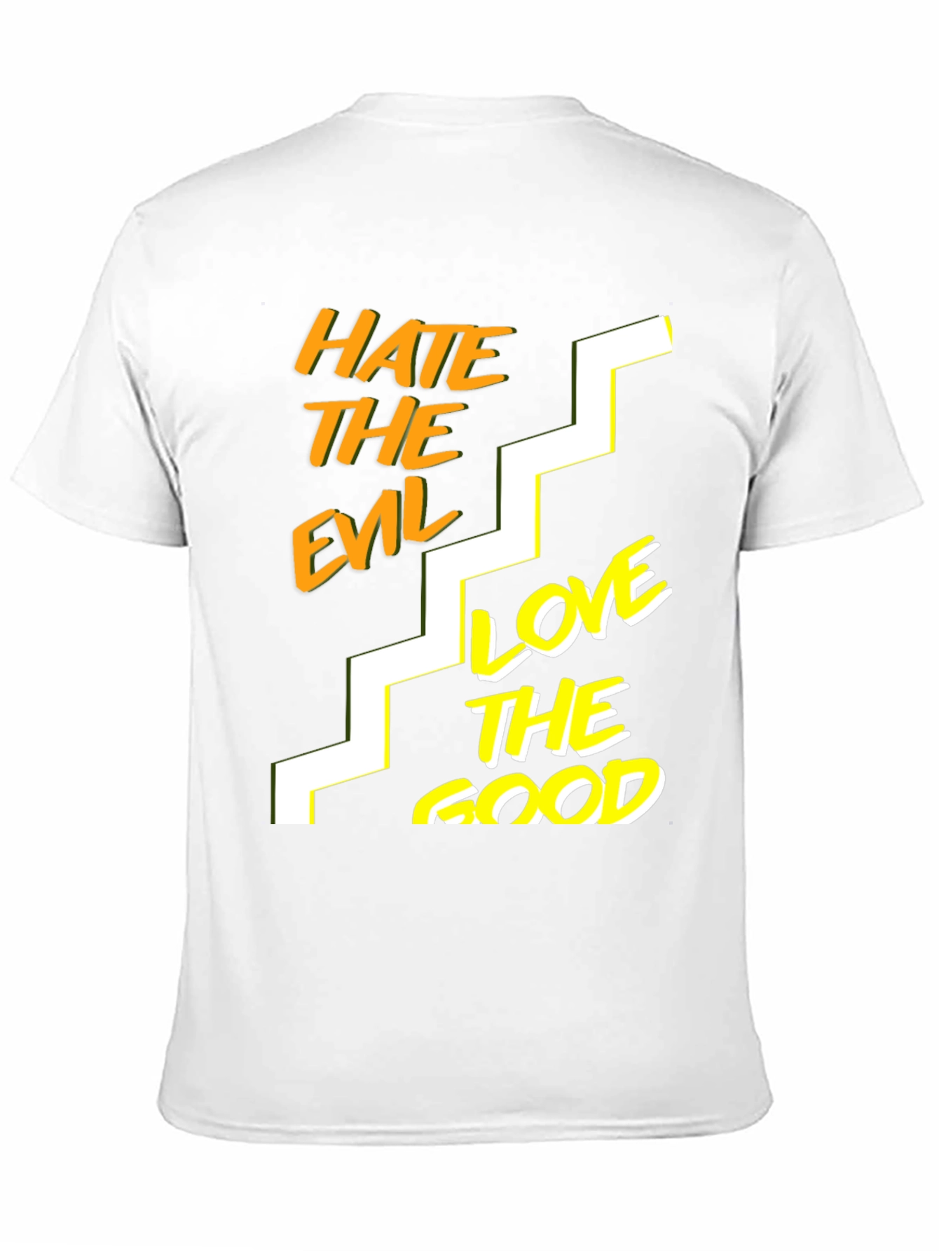 Hate The Evil Love The Good Black T-Shirt