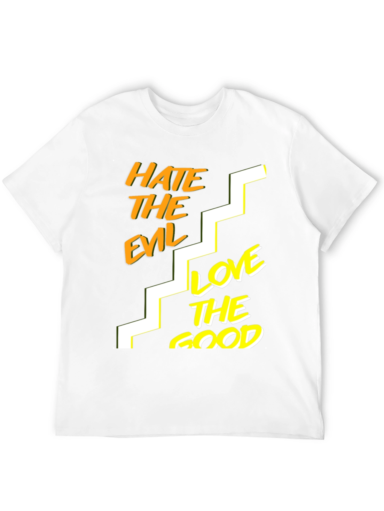 Hate The Evil Love The Good Black T-Shirt