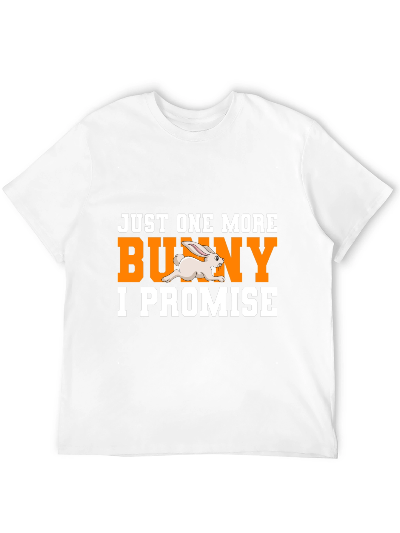 Just One More Bunny T-Shirt - Easter Tee