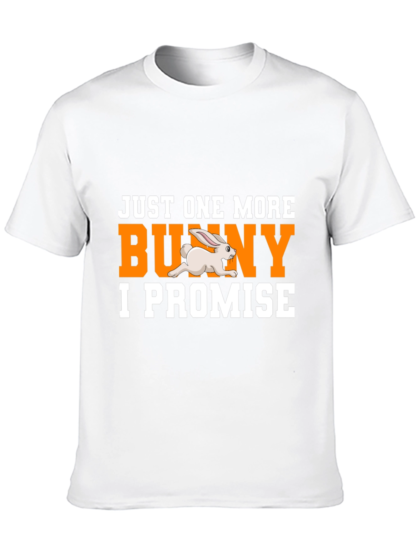 Just One More Bunny T-Shirt - Easter Tee