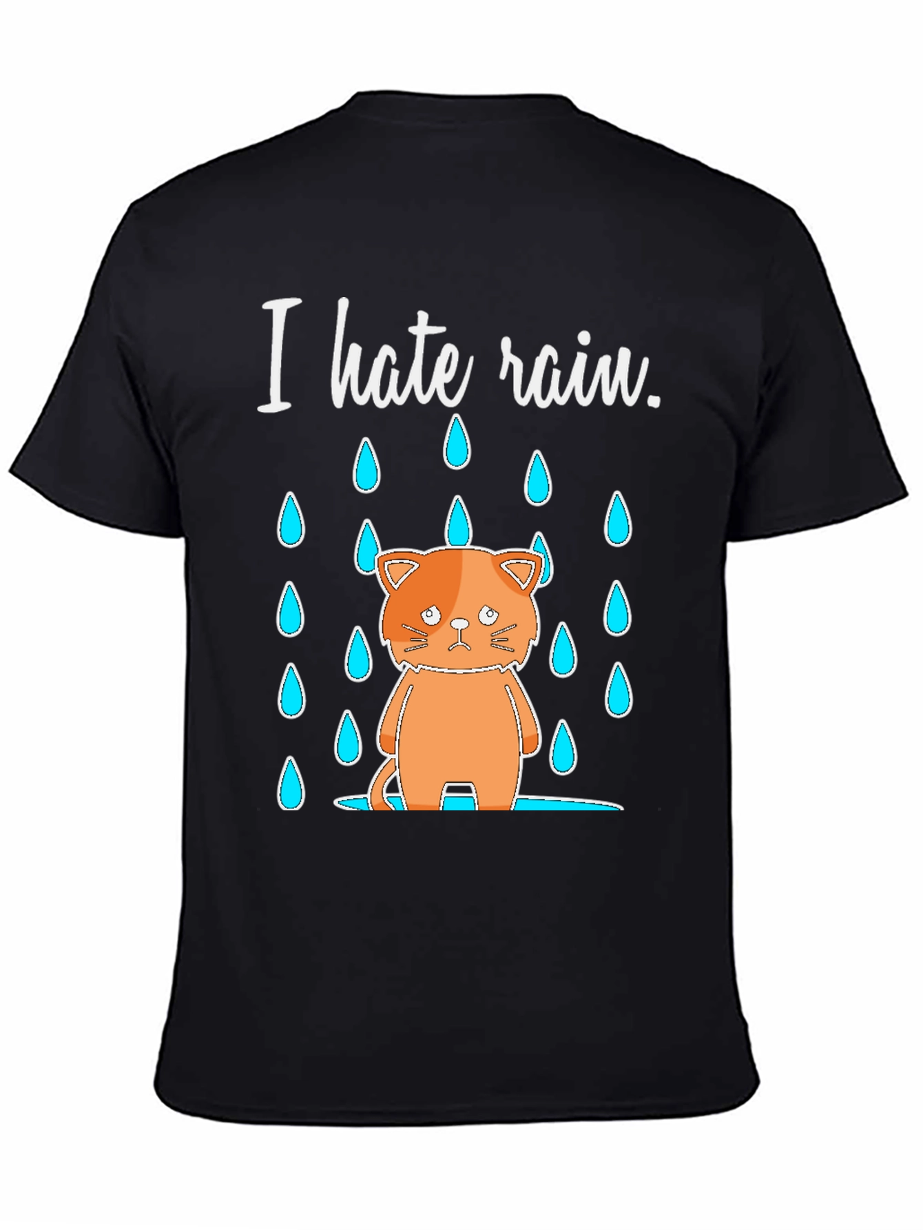 I Hate Rain Cat Graphic T-Shirt