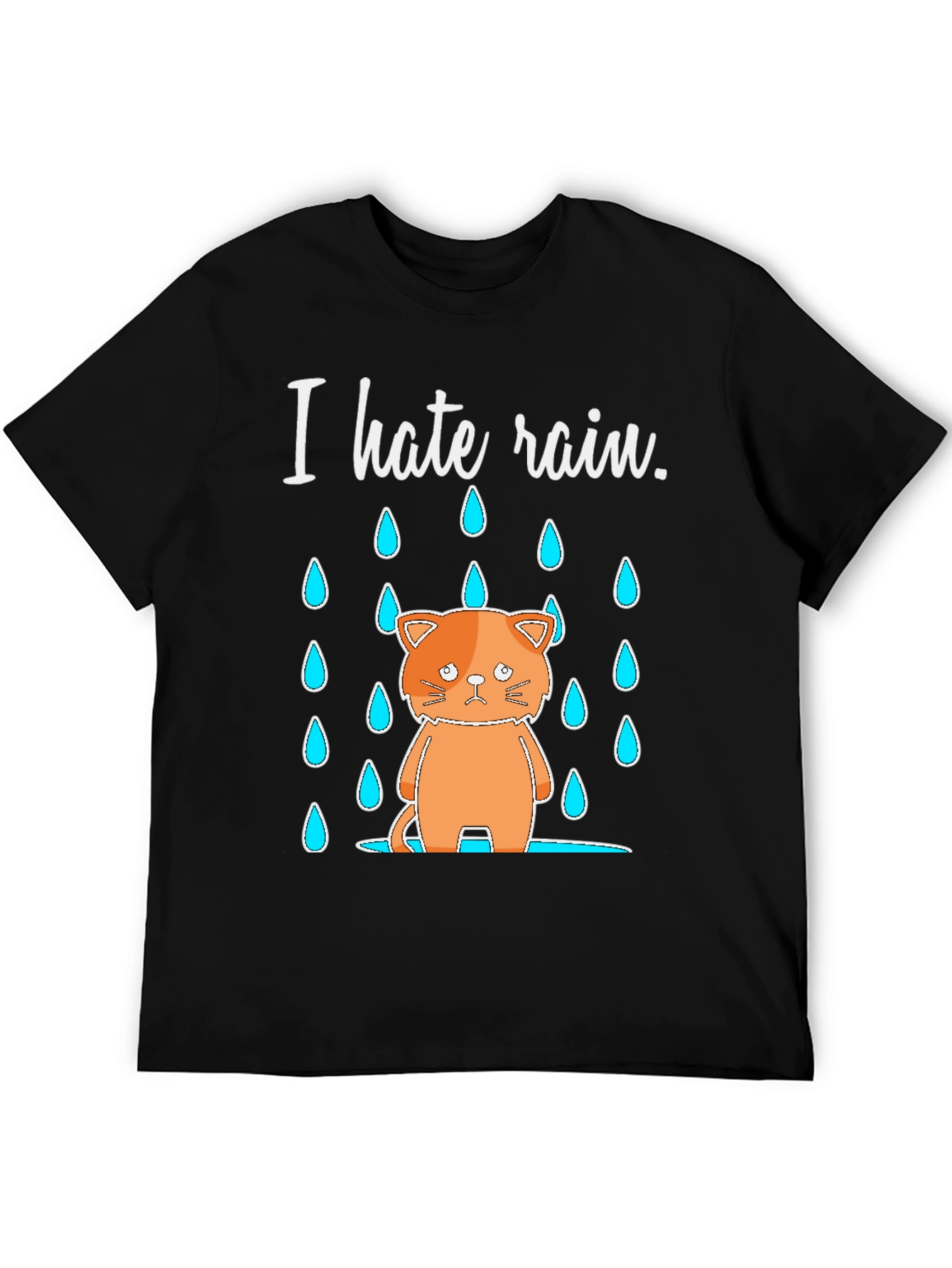 I Hate Rain Cat Graphic T-Shirt