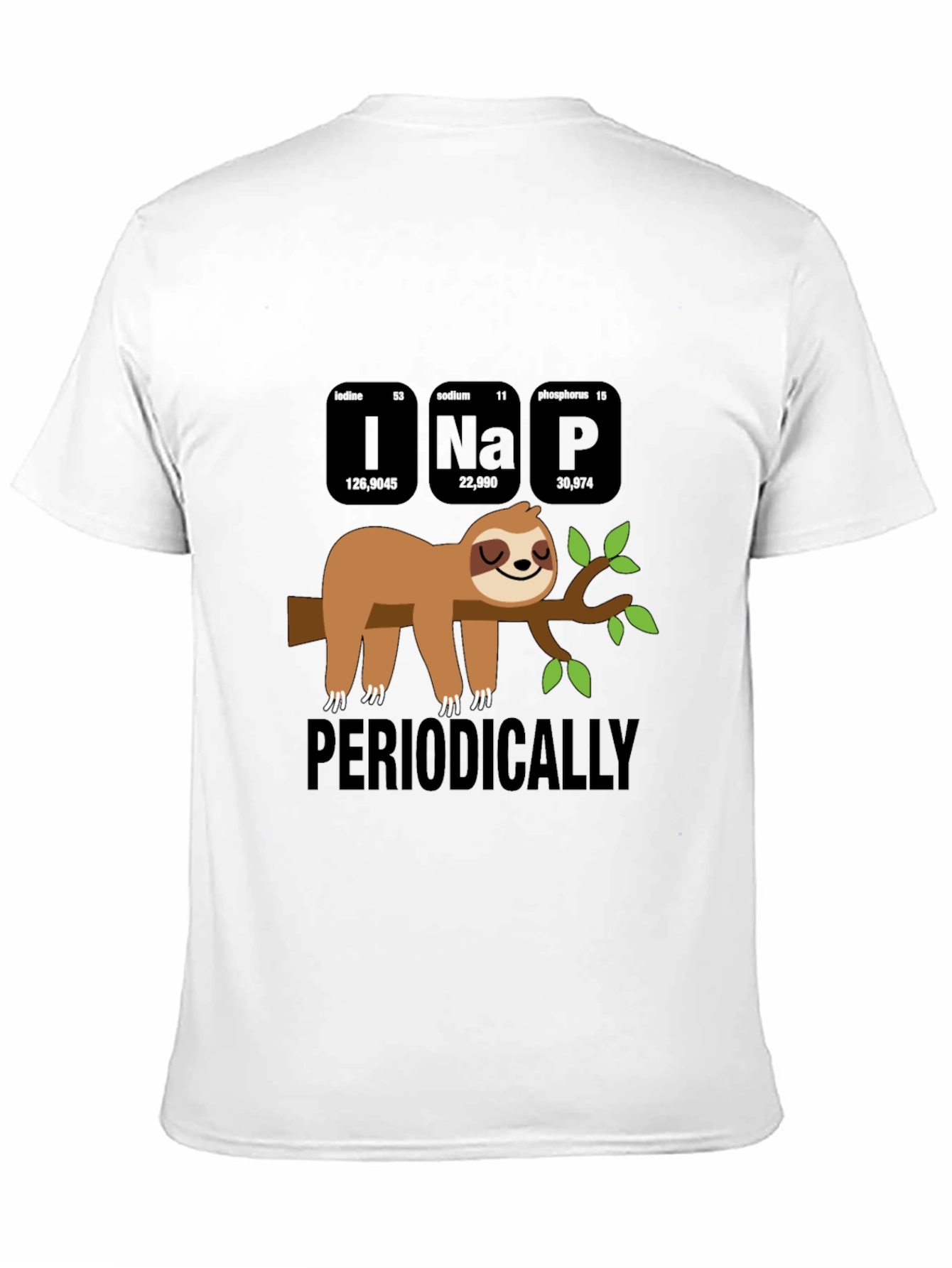 Periodically Nap T-Shirt - Funny Sloth Chemistry Tee