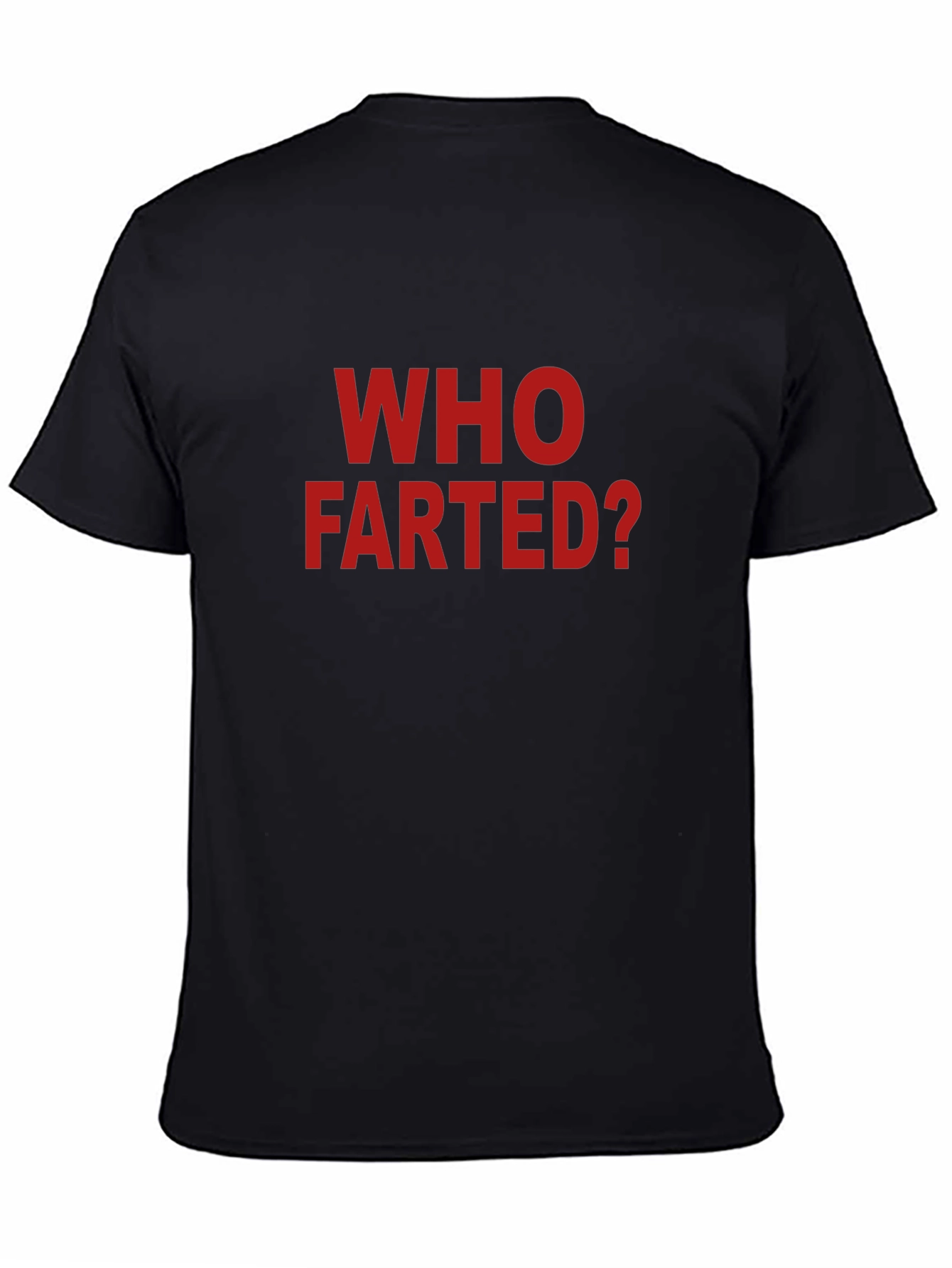 Who Farted? Graphic Tee - Funny Slogan T-Shirt