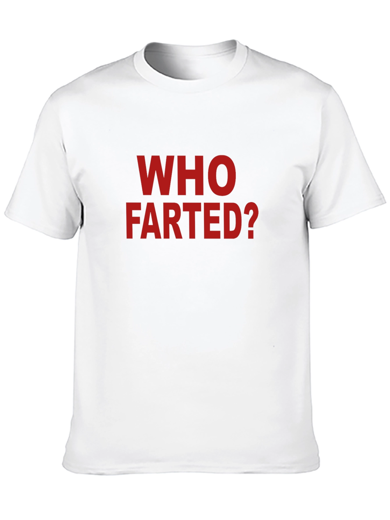 Who Farted? Graphic Tee - Funny Slogan T-Shirt