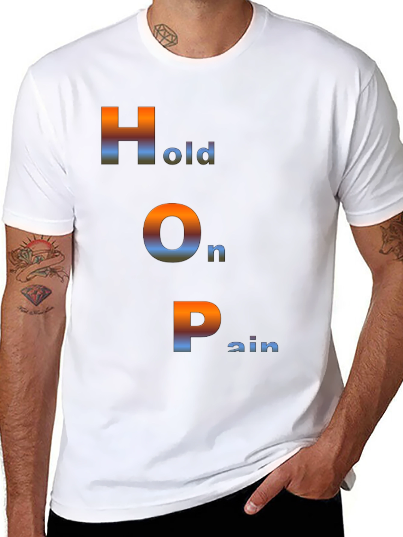 Hold On Pain T-Shirt - HOPE
