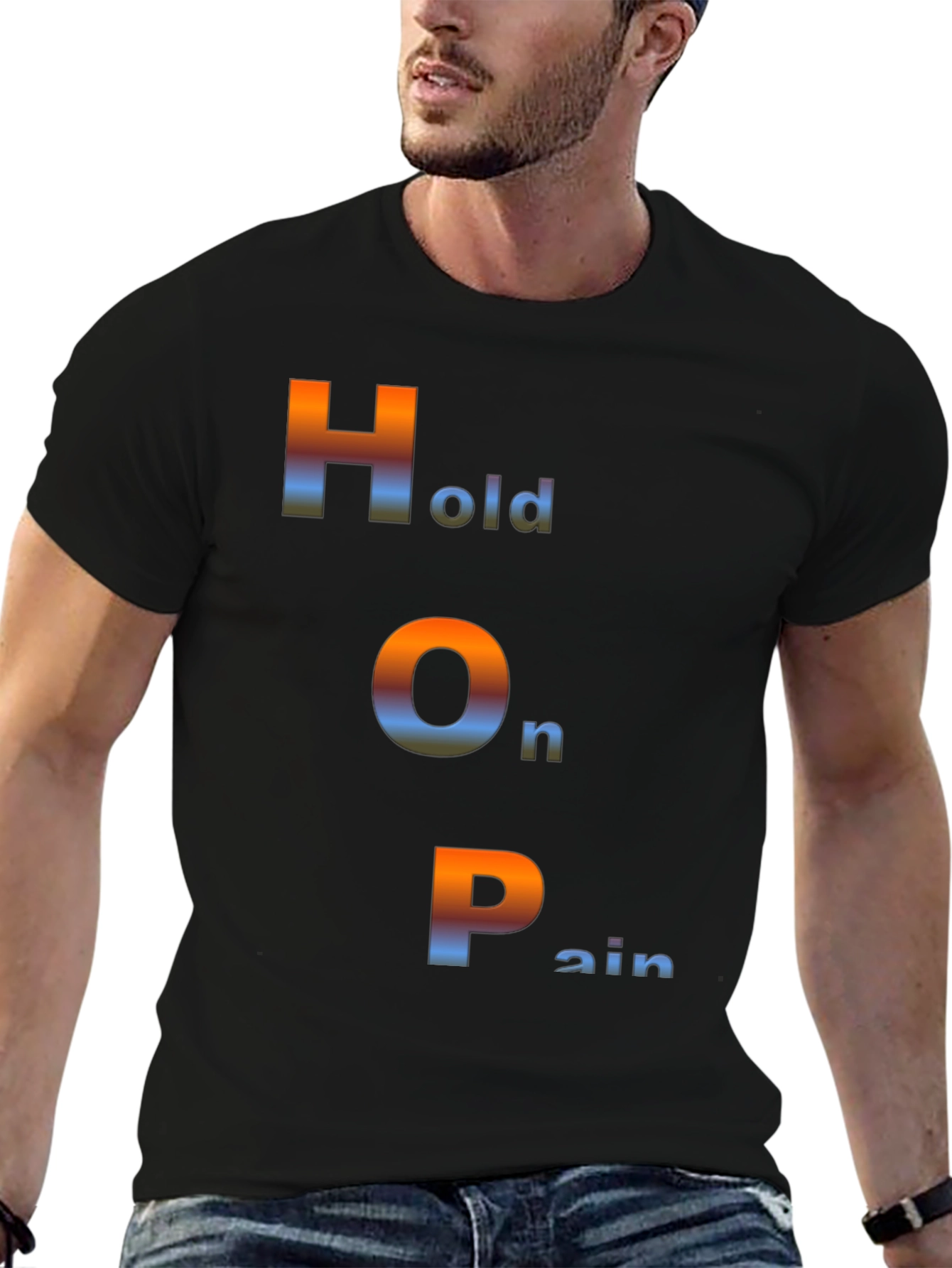 Hold On Pain T-Shirt - HOPE