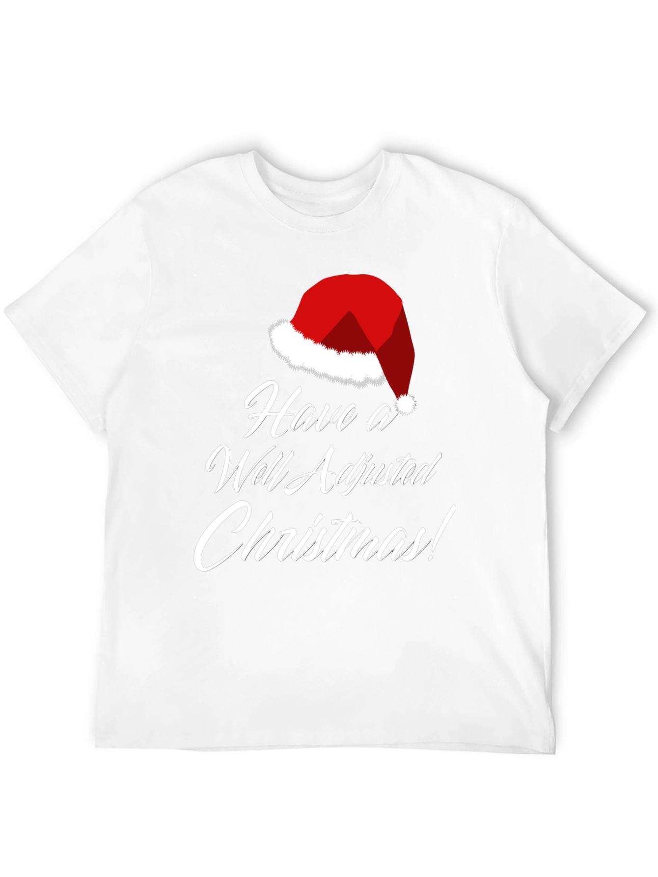 Funny Christmas T-Shirt Well Adjusted Holiday Tee