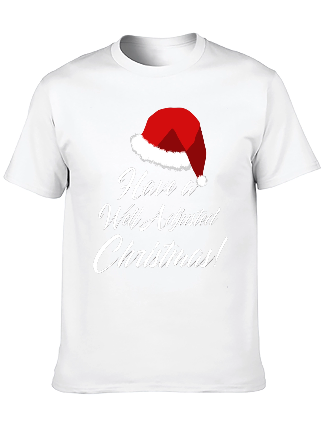 Funny Christmas T-Shirt Well Adjusted Holiday Tee