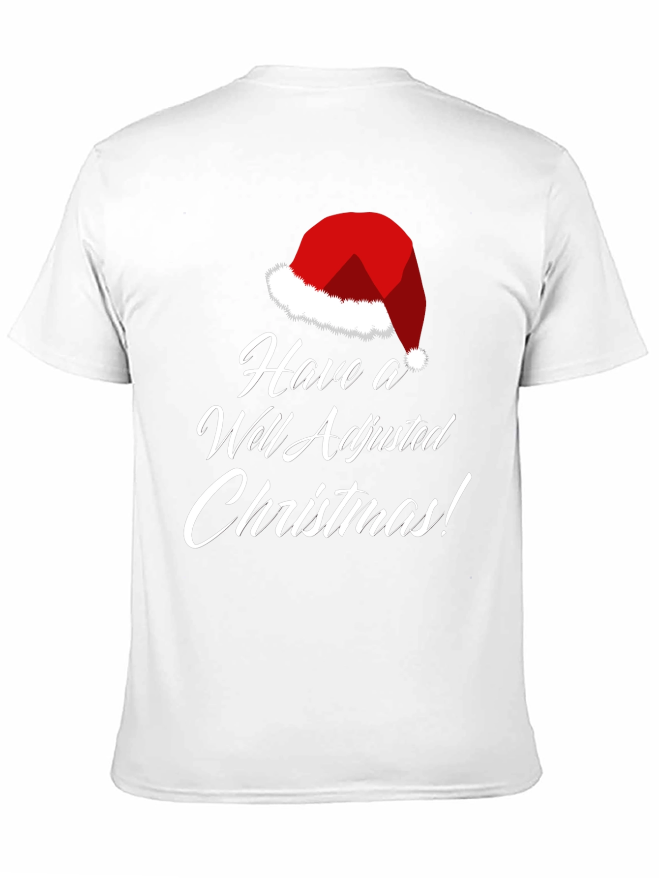 Funny Christmas T-Shirt Well Adjusted Holiday Tee