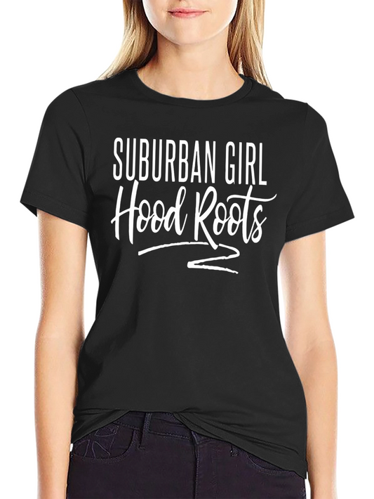 Suburban Girl Hood Roots Graphic Tee - Unisex