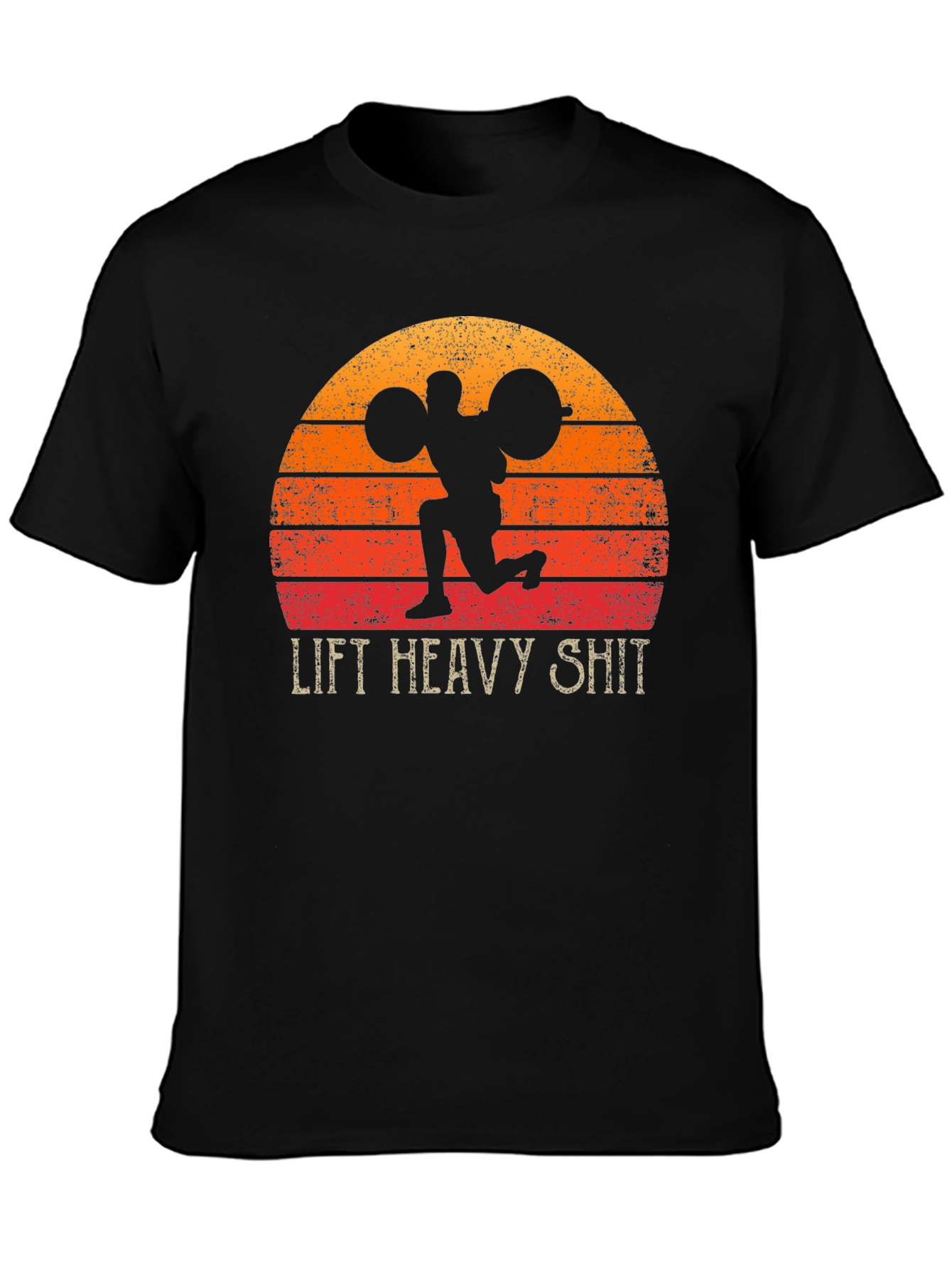 Lift Heavy Shit Graphic T-Shirt