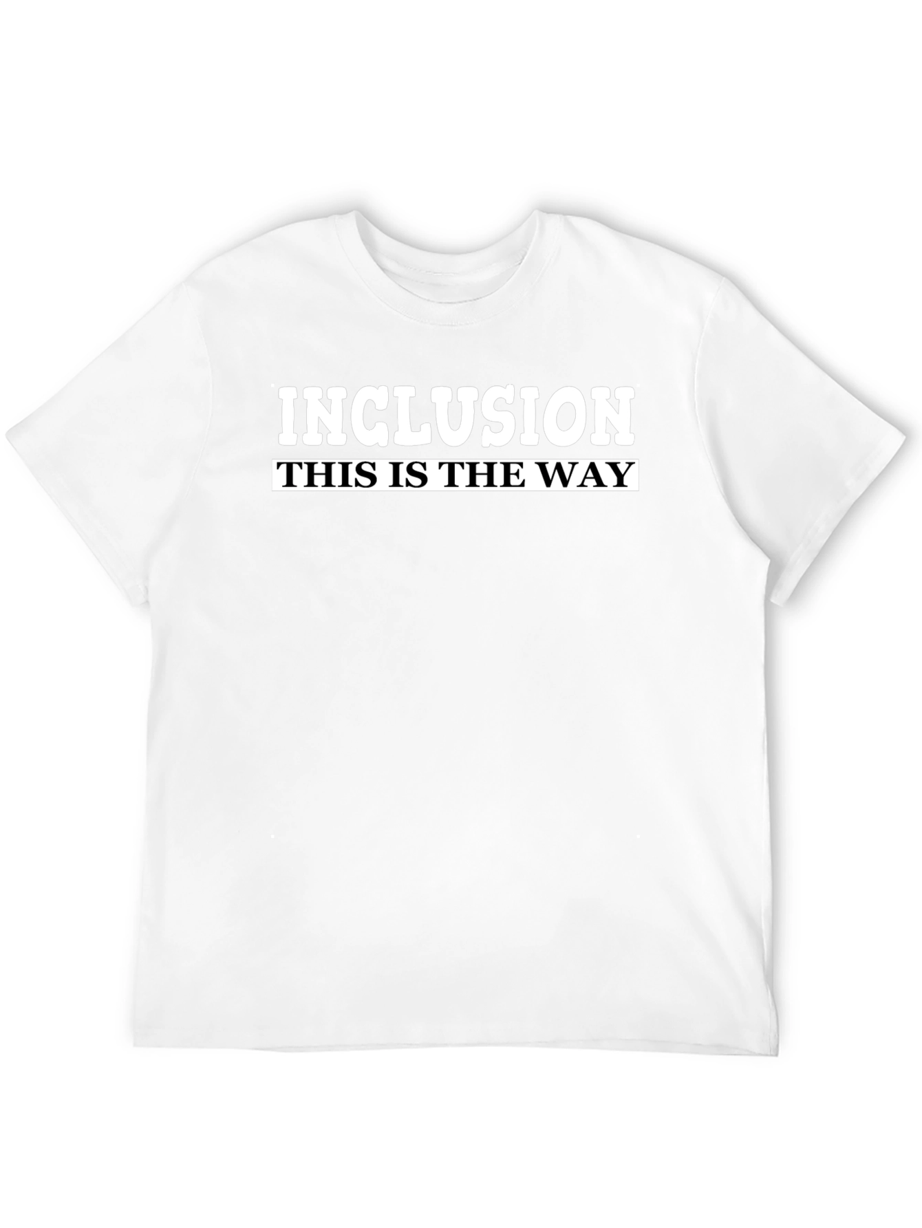 Inclusion This Is The Way Black T-Shirt