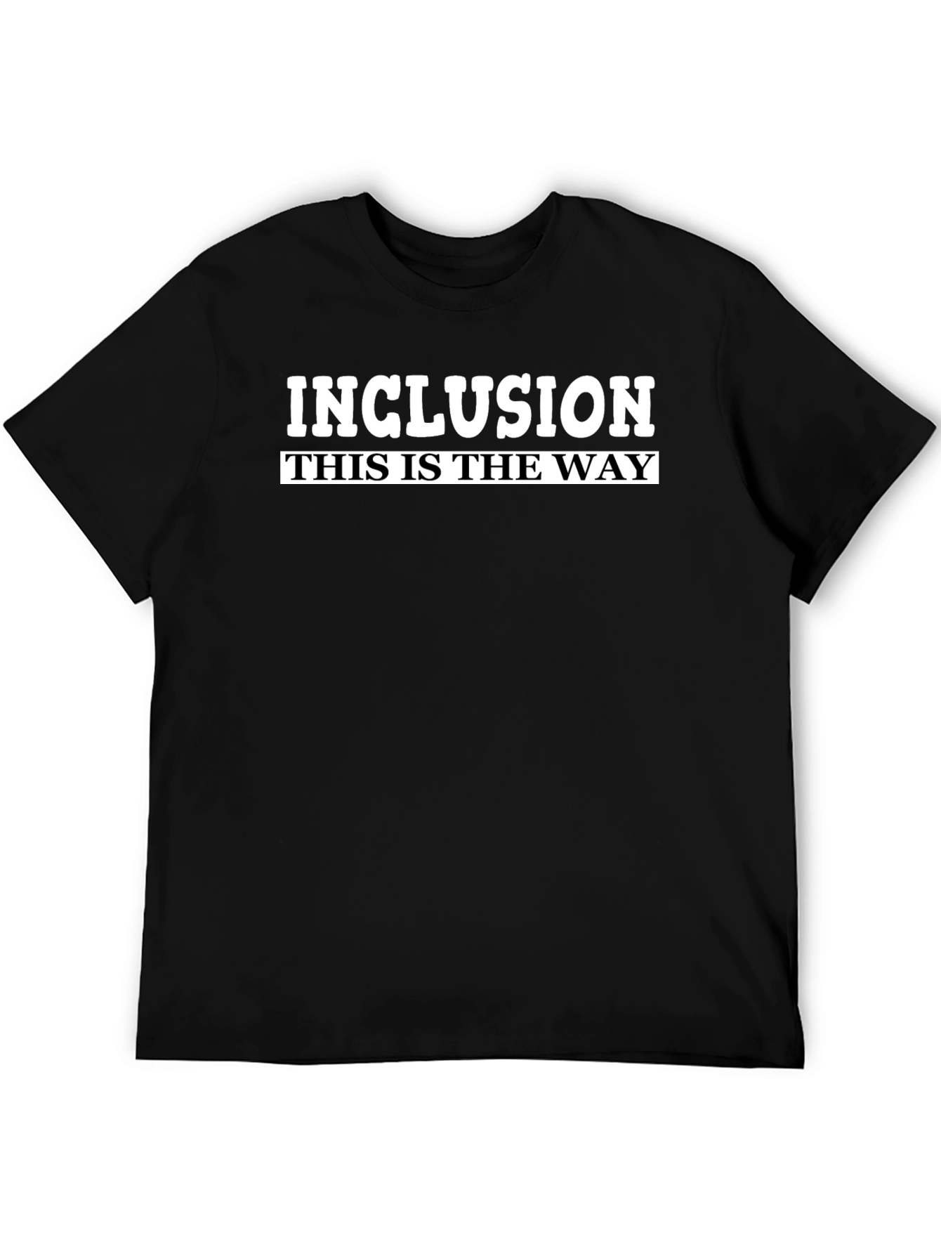 Inclusion This Is The Way Black T-Shirt
