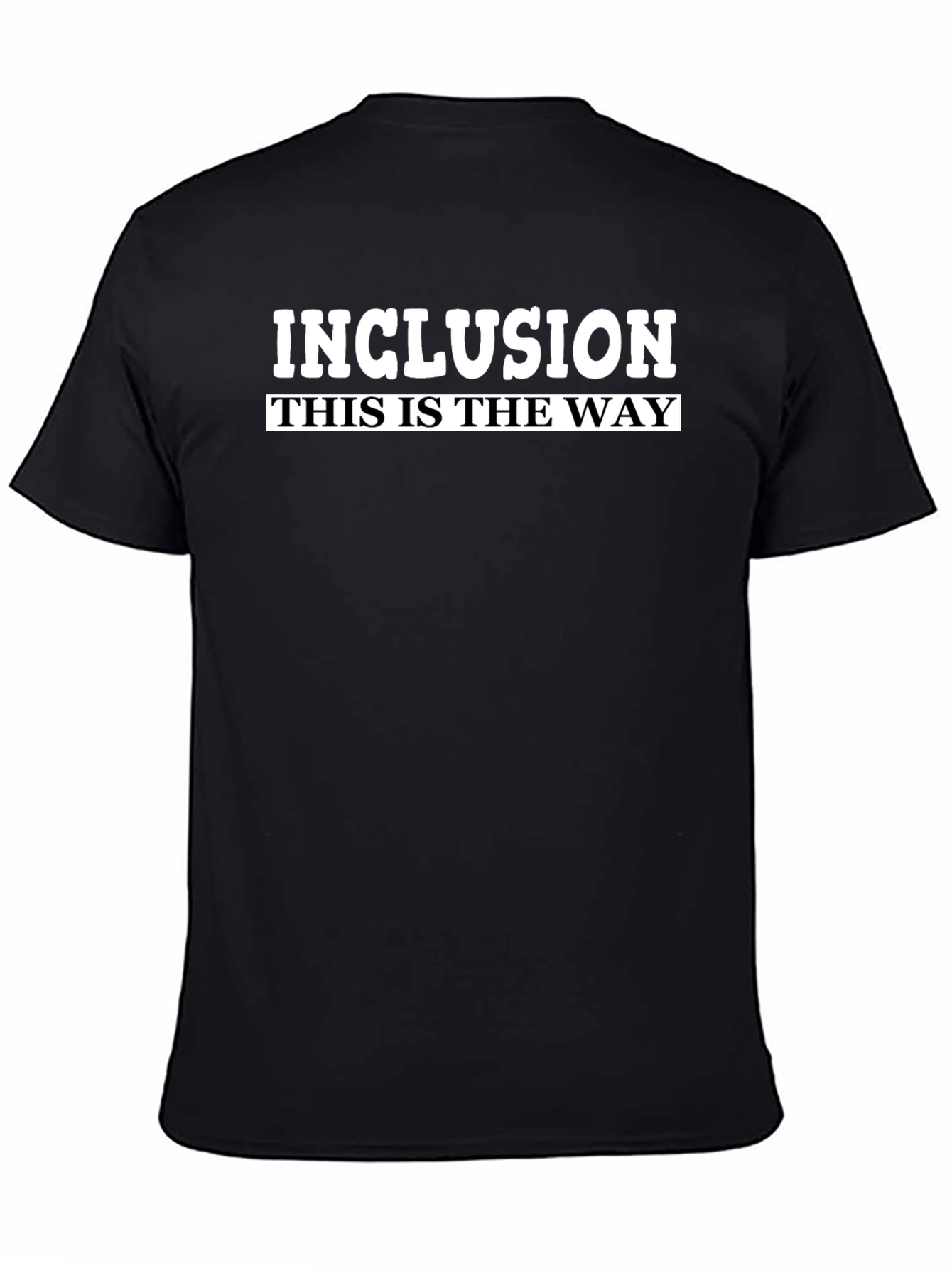 Inclusion This Is The Way Black T-Shirt