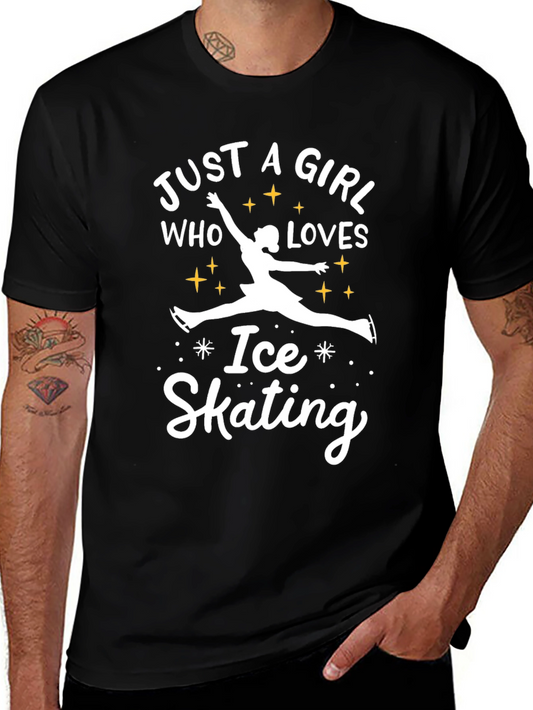 Ice Skating Girl T-Shirt: Just a Girl Who Loves Ice Skating