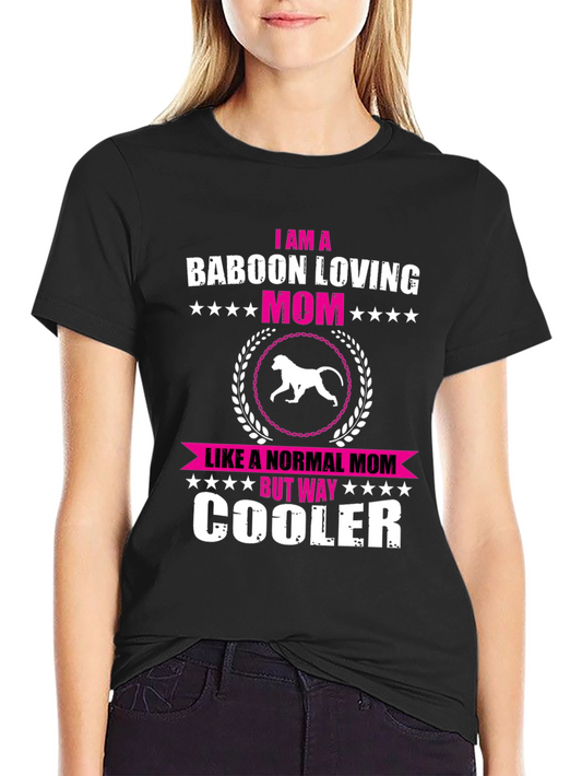 Baboon Loving Mom T-Shirt - Way Cooler Mom