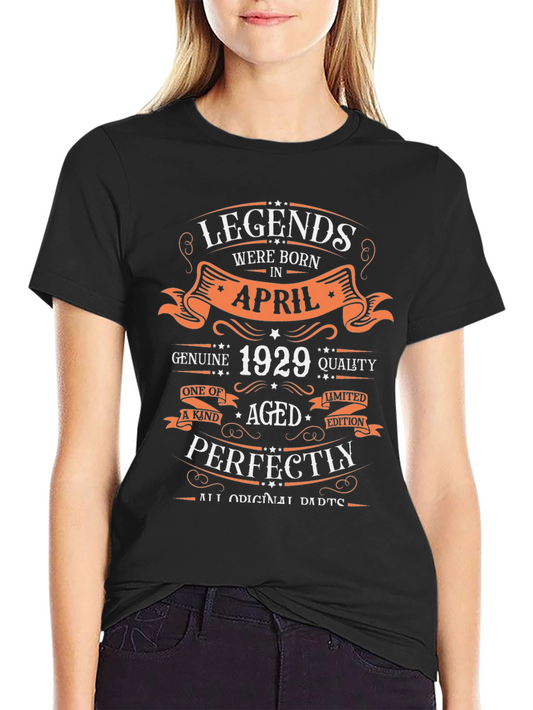 Legends Born in April 1929 T-Shirt - Limited Edition