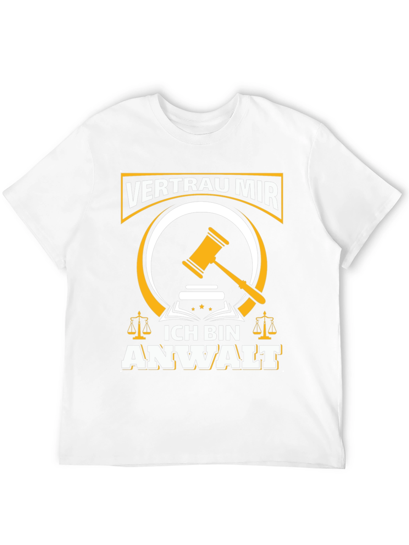 Vertrau Mir Ich Bin Anwalt T-Shirt Lawyer Justice